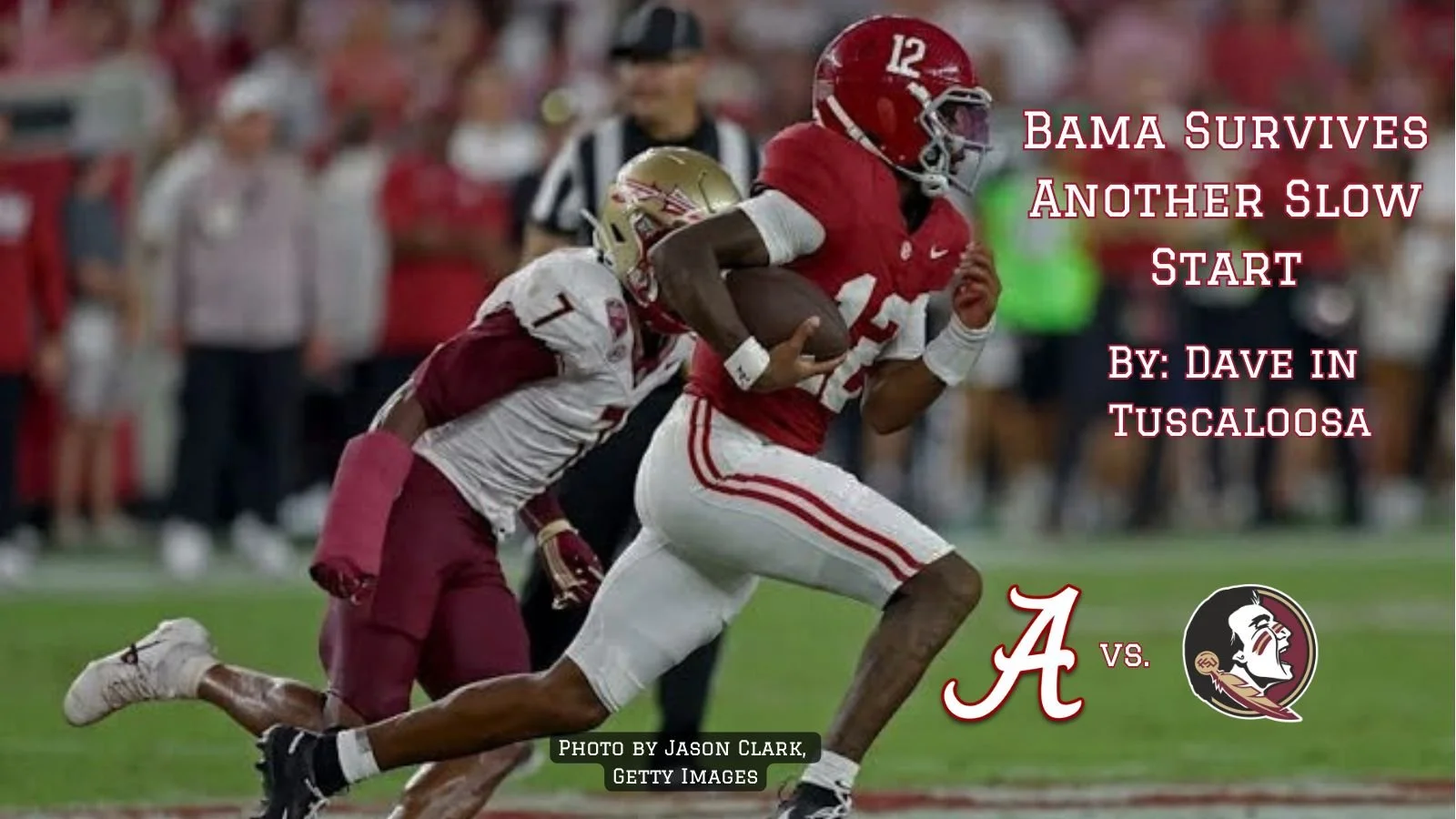 Bama Survives Another Slow Start, Gets Revenge on Florida State. 50-36