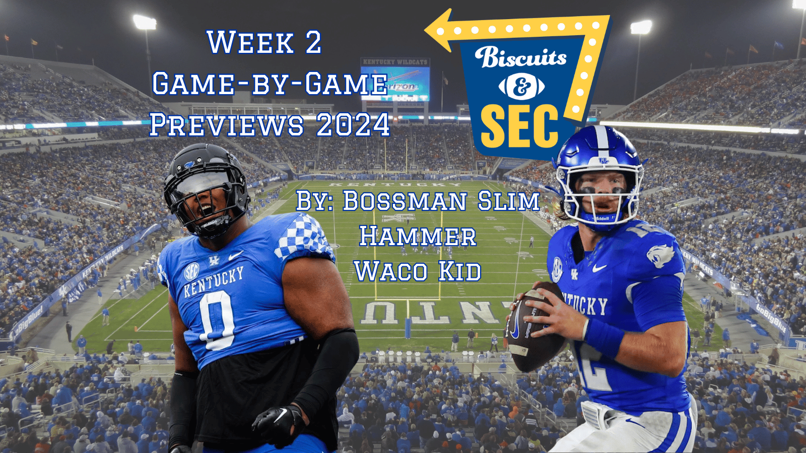 Biscuits & SEC Week 2 game-by-game previews 2024 — Biscuits & SEC
