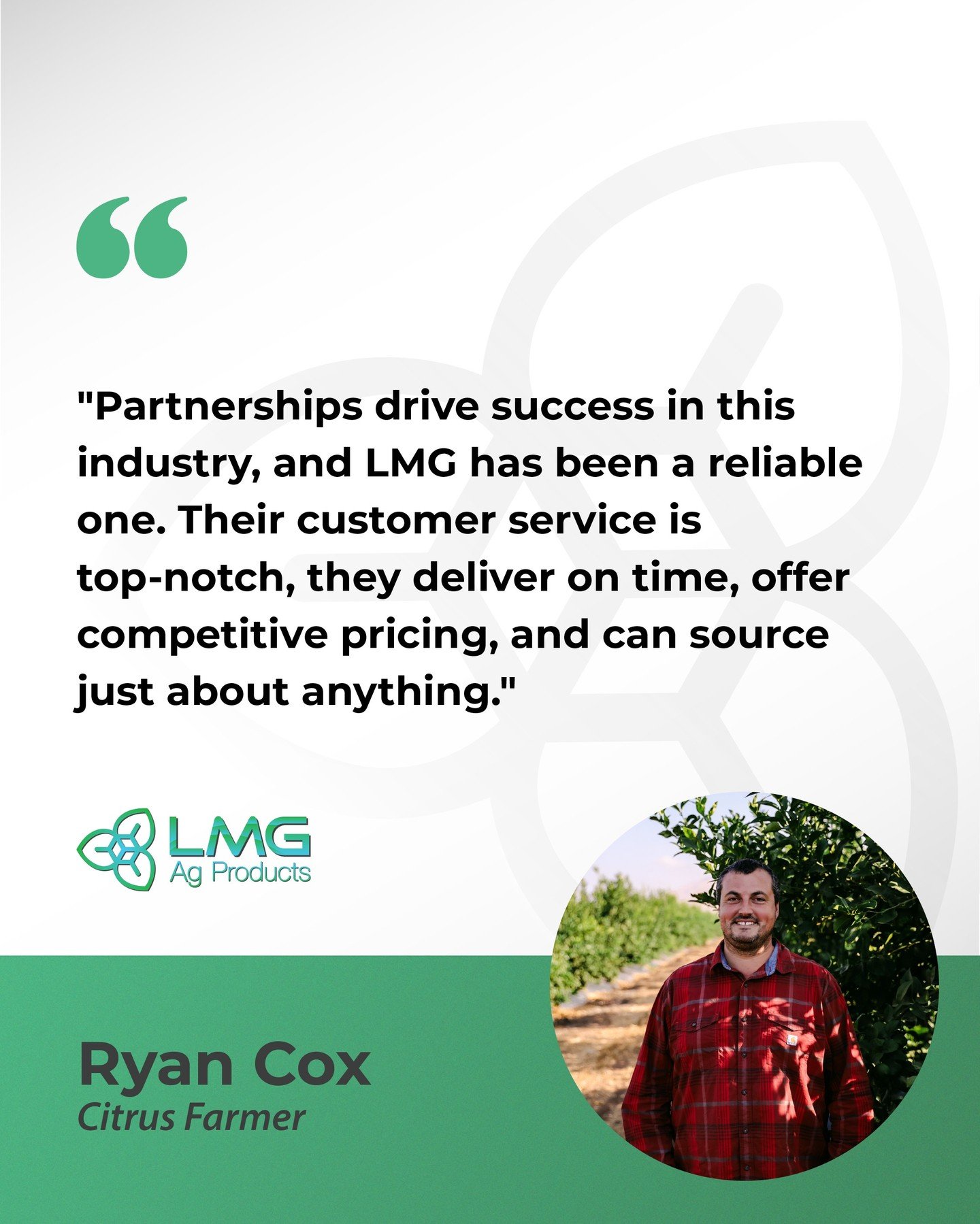 In ag, strong partnerships make all the difference&mdash;and that&rsquo;s exactly what we&rsquo;re here for. With timely deliveries, competitive pricing, and unmatched service, LMG Ag Products is proud to support your operation every step of the way.