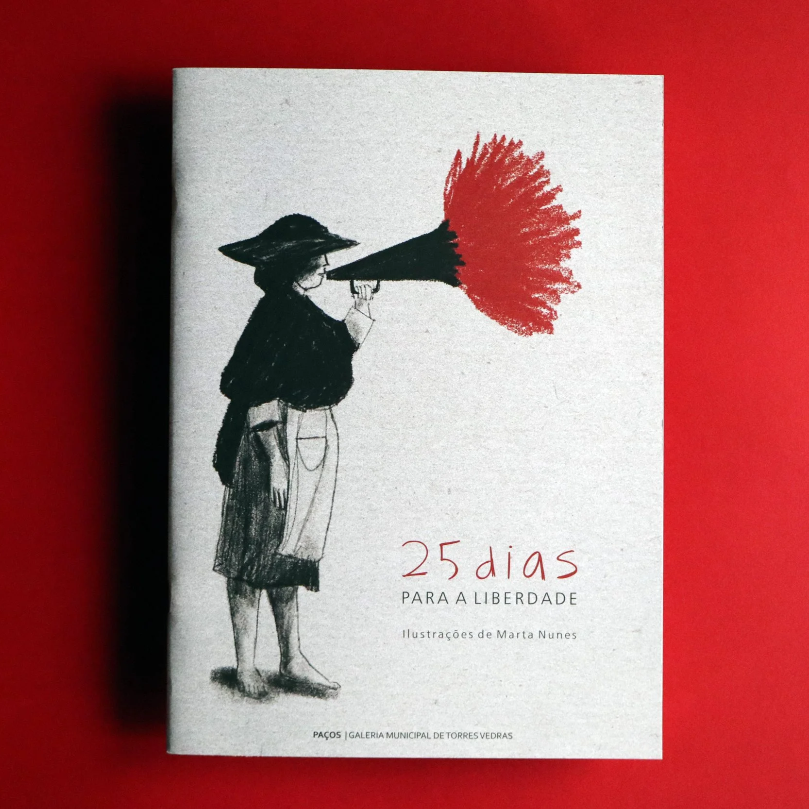 25 dias para a Liberdade