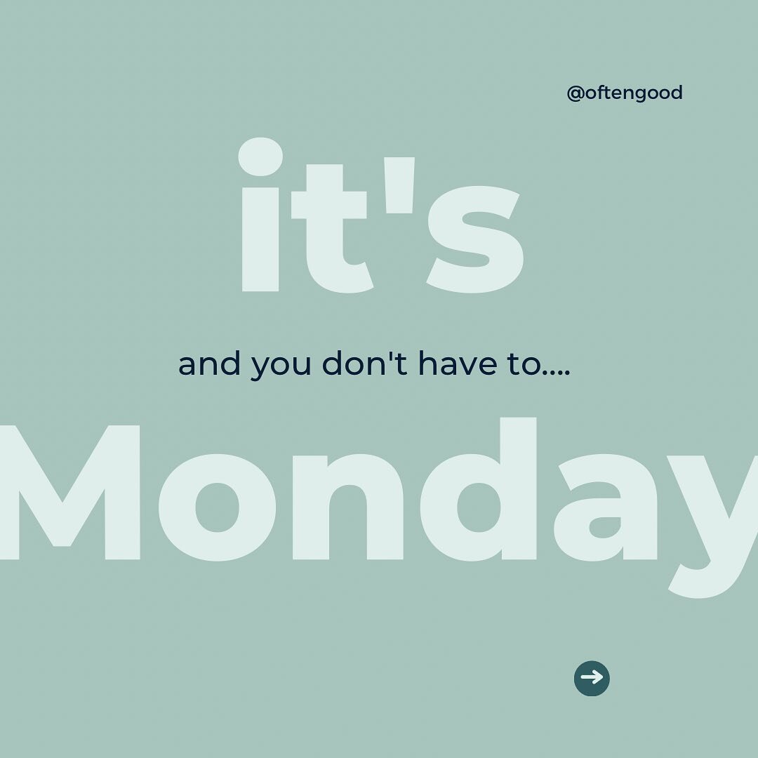 It&rsquo;s Monday, and you don&rsquo;t have to&hellip; 

Tag a friend who might need to hear this✨don&rsquo;t don&rsquo;t forget to tag @oftengood if you repost to your stories!

Happy Monday ☀️

#monday #mondaymotivation #mondaymood #newweeknewstart