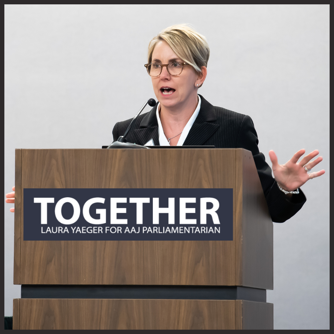 Laura Yaeger for AAJ Parliamentarian 