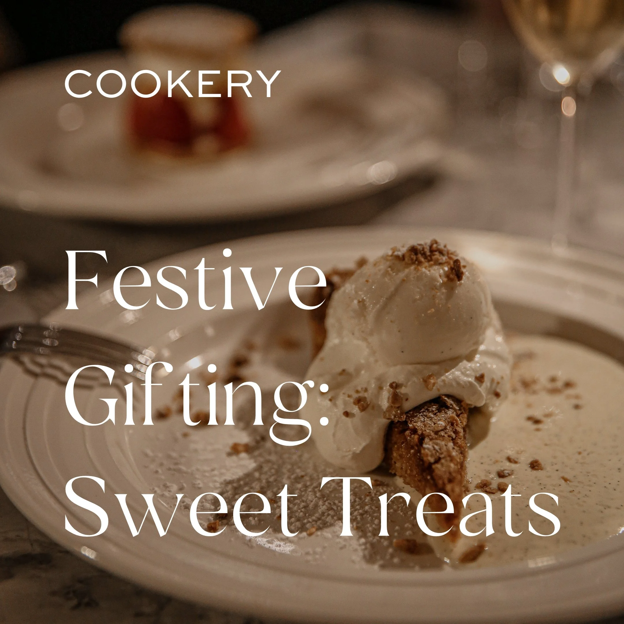 Festive Gifting: Sweet Treats