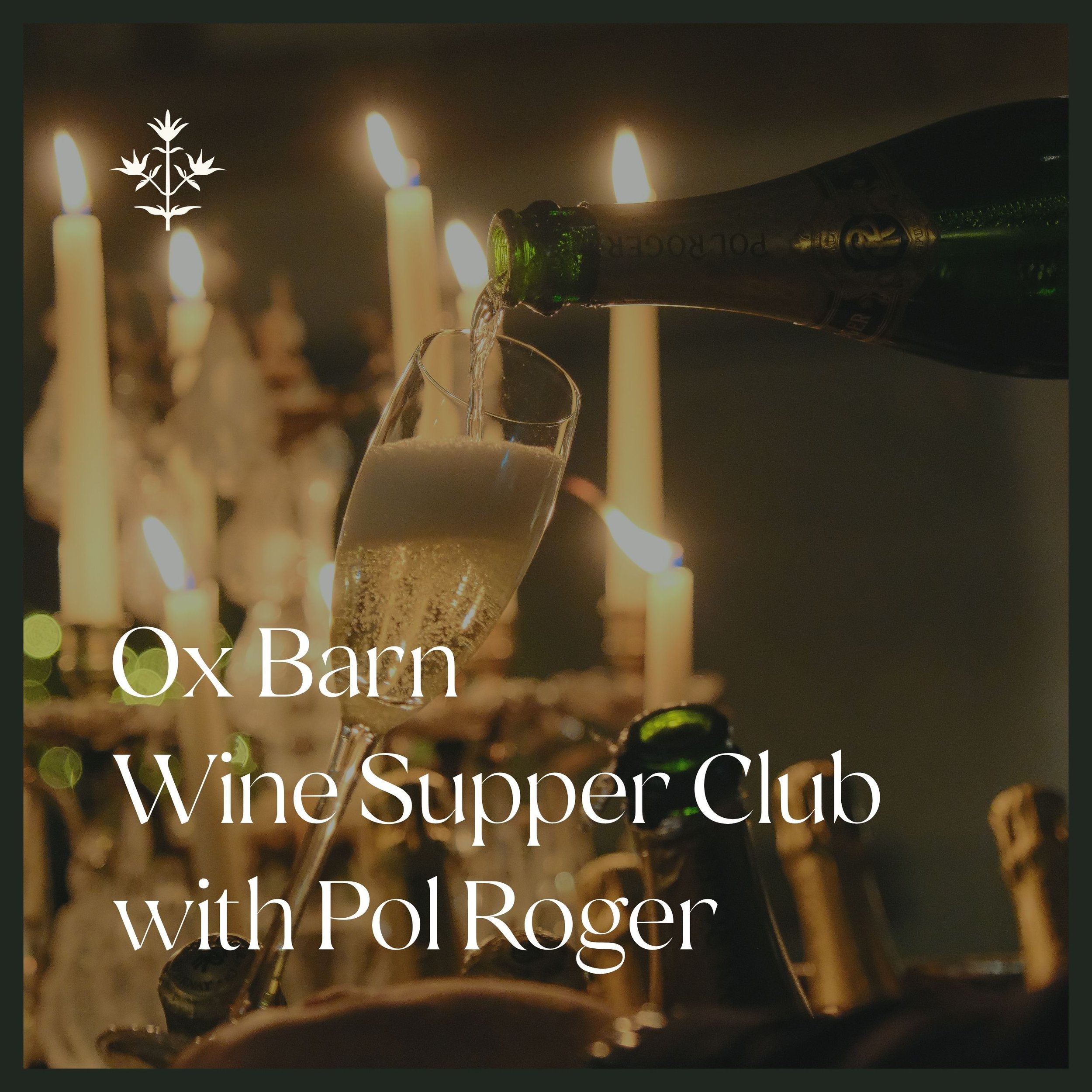 Ox Barn Wine Supper Club with Pol Roger