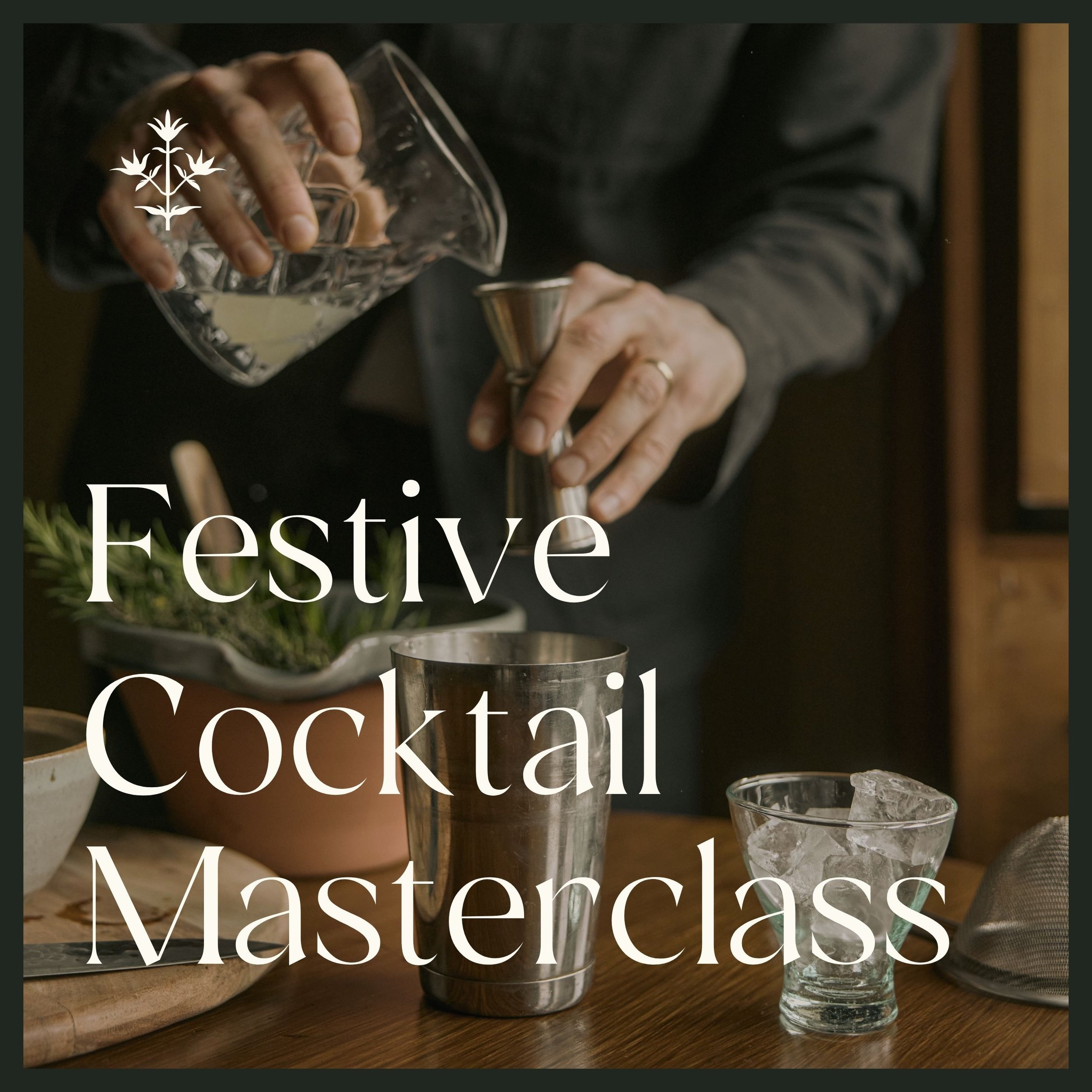 Festive Cocktail Masterclass