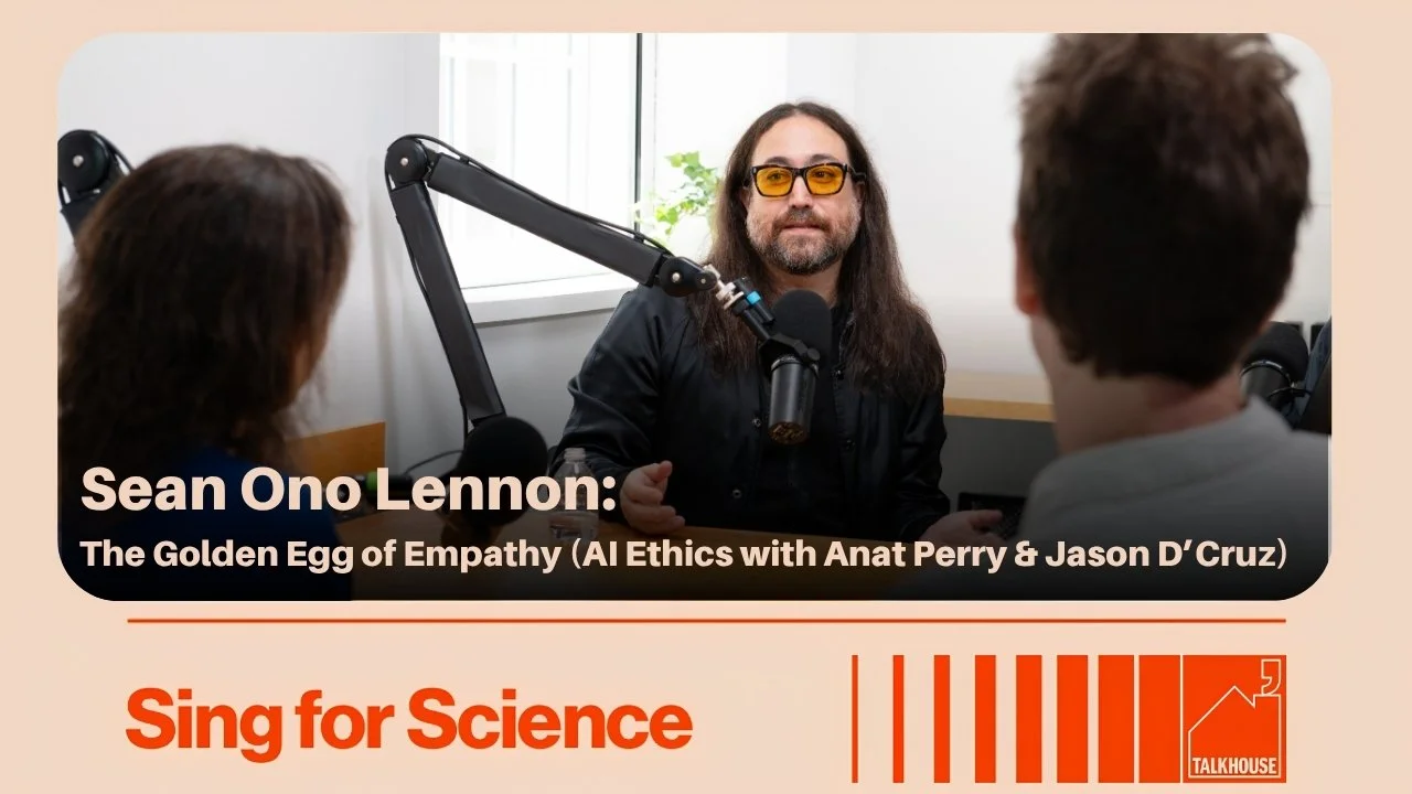 Sean Ono Lennon: The Golden Egg of Empathy (AI Ethics with Anat Perry and Jason D’Cruz)