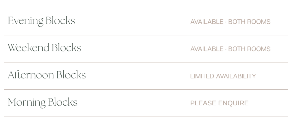 A schedule listing available time blocks for booking, with sections for Evening, Weekend, Afternoon, and Morning Blocks. Evening and Weekend Blocks are available for both rooms. Afternoon Blocks have limited availability, and Morning Blocks require inquiry.
