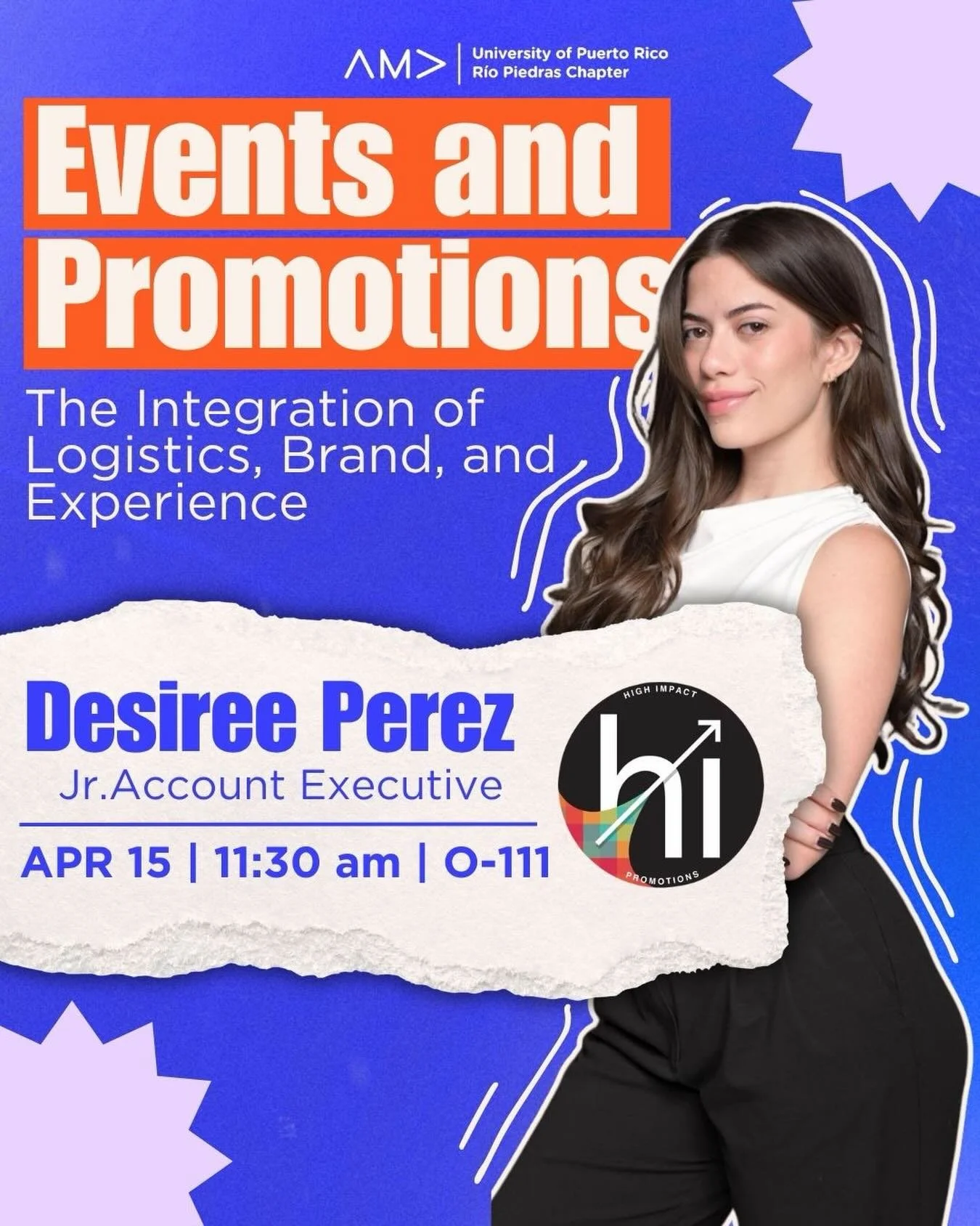 Turning plans into unforgettable experiences✨

Join us for an inside look into the world of events and promotions with Desiree Perez, Jr. Account Executive at High Impact Promotions. From logistics to brand storytelling and unforgettable experiences,