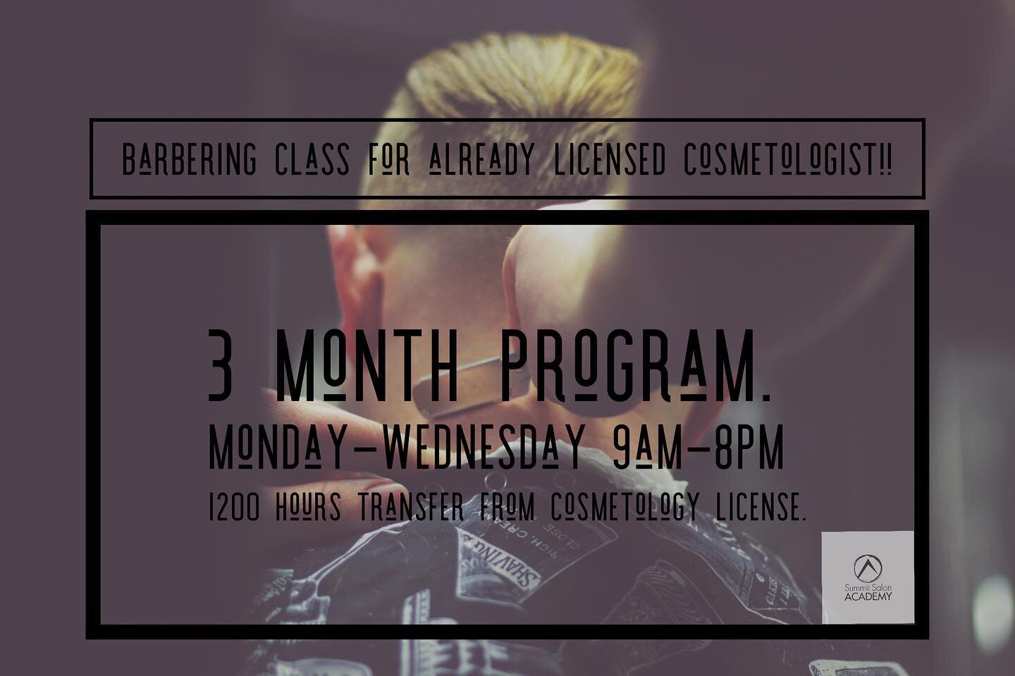 💈Are you a licensed cosmetologist?? Interested in adding Barbering services to your menu?? In just 3 short months you could be a licensed Barber! Start Date: September 19, 2022!