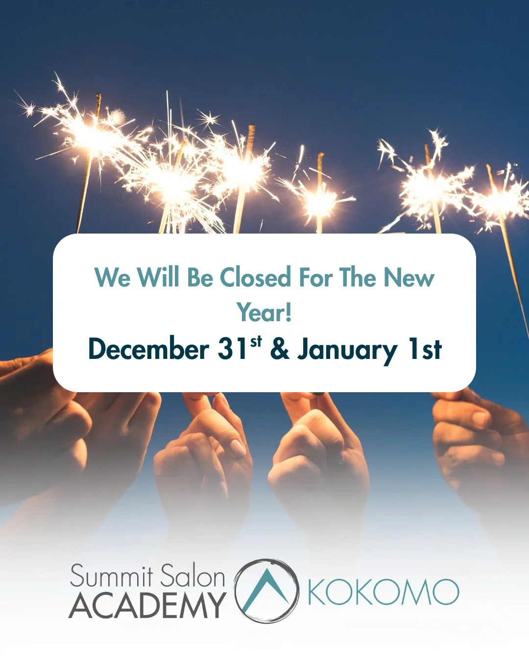 Closing out the year with gratitude! We&rsquo;ll be closed Dec. 31st &amp; Jan. 1st. Have a safe, sparkling New Year &mdash; we can&rsquo;t wait to see you in 2026. 💙✨ #SSAKOKOMO #SummitSalonAcademy #KokomoBeauty #KokomoIndiana #SalonEducation  #Kok