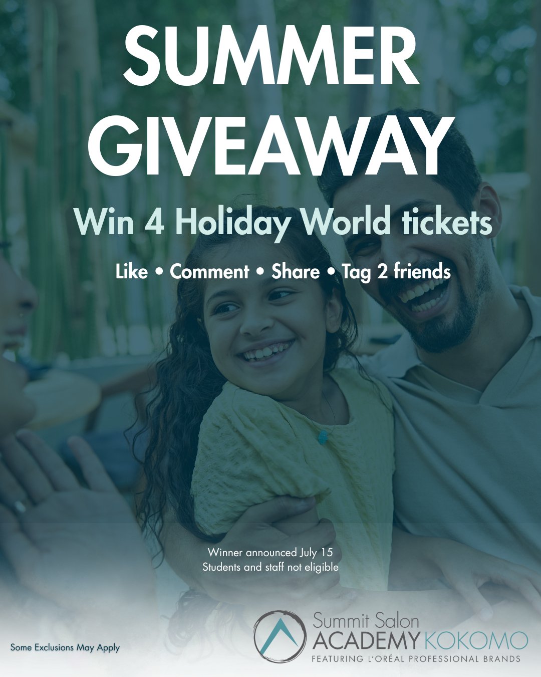 SUMMER GIVEAWAY

Summit Salon Academy Kokomo is giving away 4 Holiday World tickets.

To enter:
&bull; Like this post
&bull; Comment and tag 2 friends!
&bull; Share and tag us!

Winner will be announced July 15. Students and staff are not eligible. (