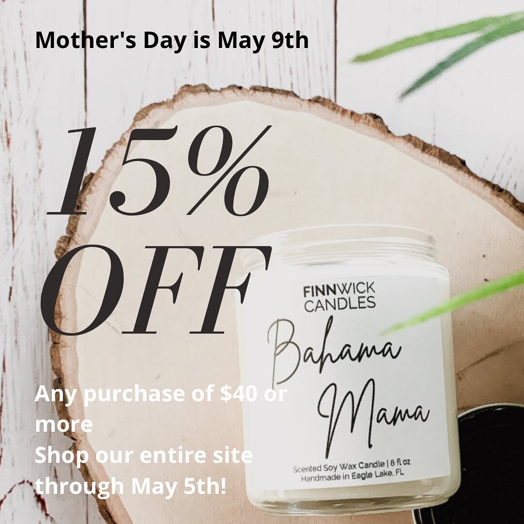 Mother&rsquo;s Day sale is now live on Etsy! Treat the most special lady in your life to our clean-burning soy candles in a wide variety of fragrances!

Any purchase of $40 or more gets you 15% off your entire purchase through May 5th!

🕯