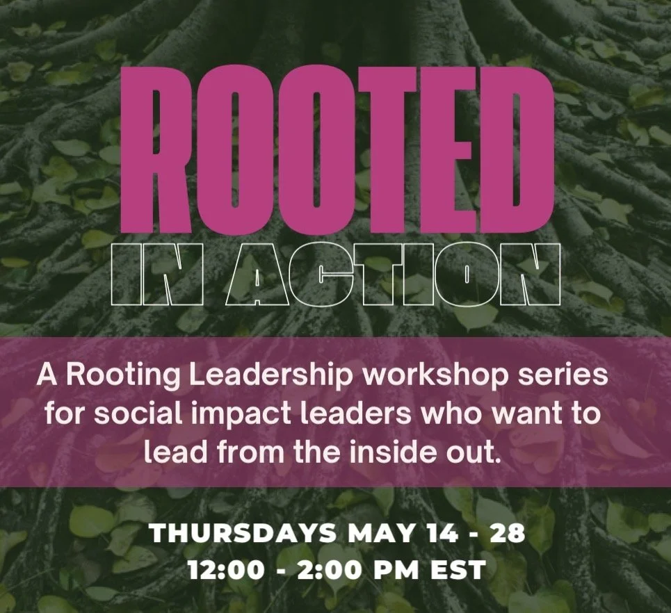 Rooted in Action - A Workshop Series for Embodied Leadership