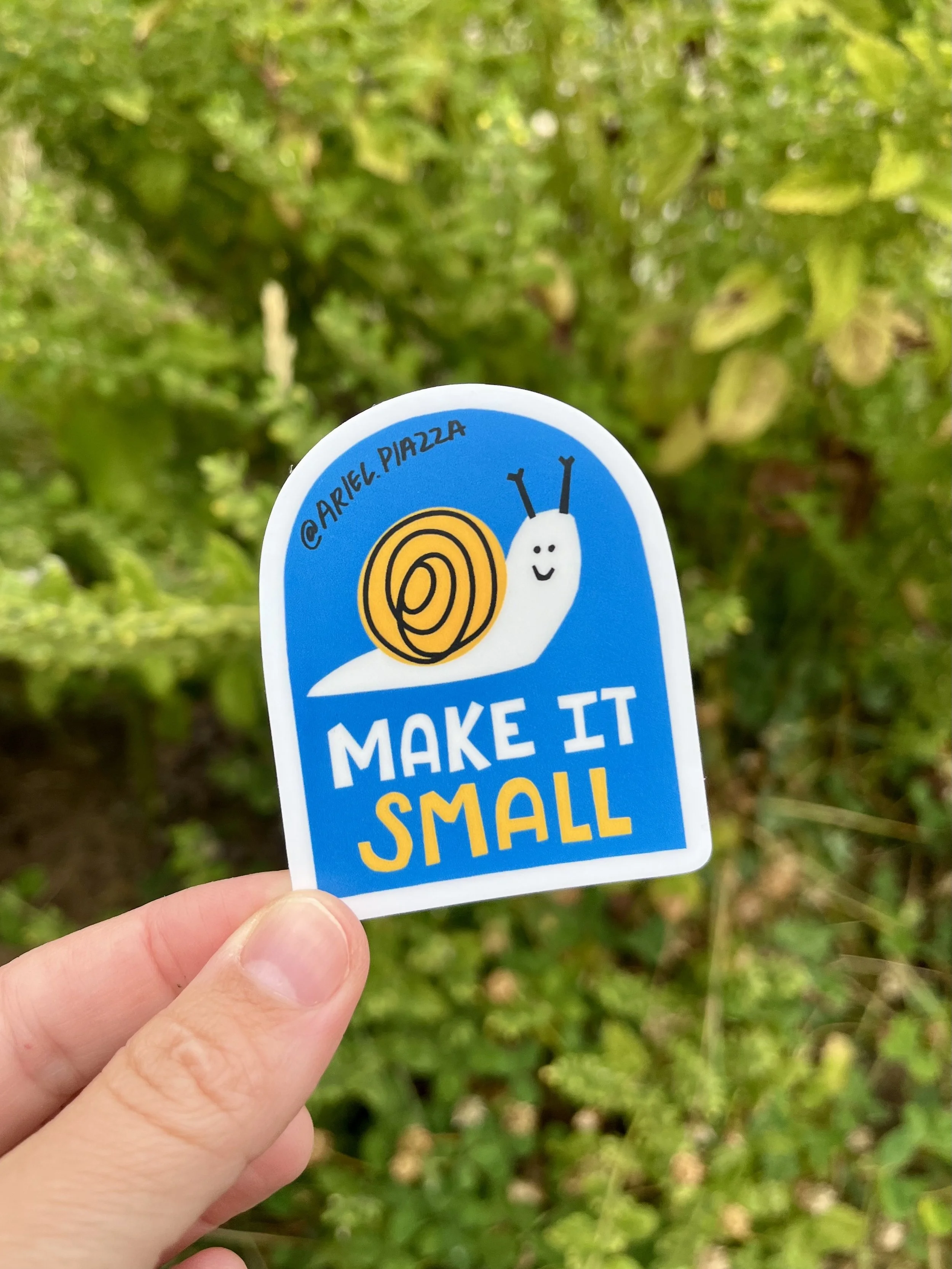 Make It Small Sticker