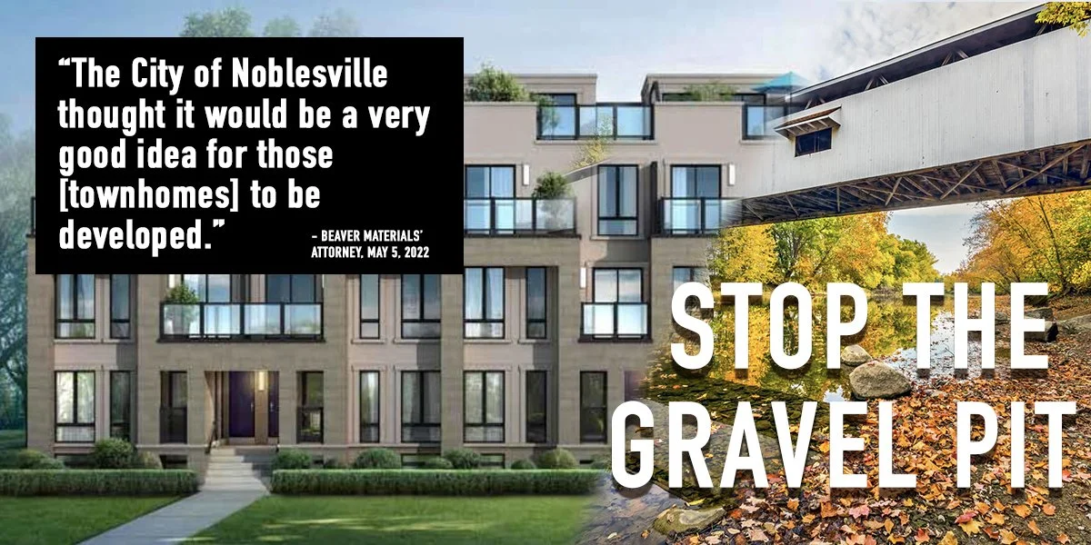 Press Release: City of Noblesville consulted on gravel pit, suggested proposed townhomes “are a very good idea”