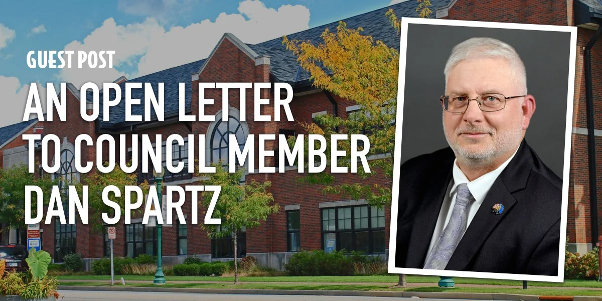 An Open Letter to Council Member Dan Spartz