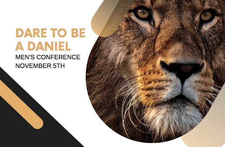 Dare to be a Daniel | Men's Conference