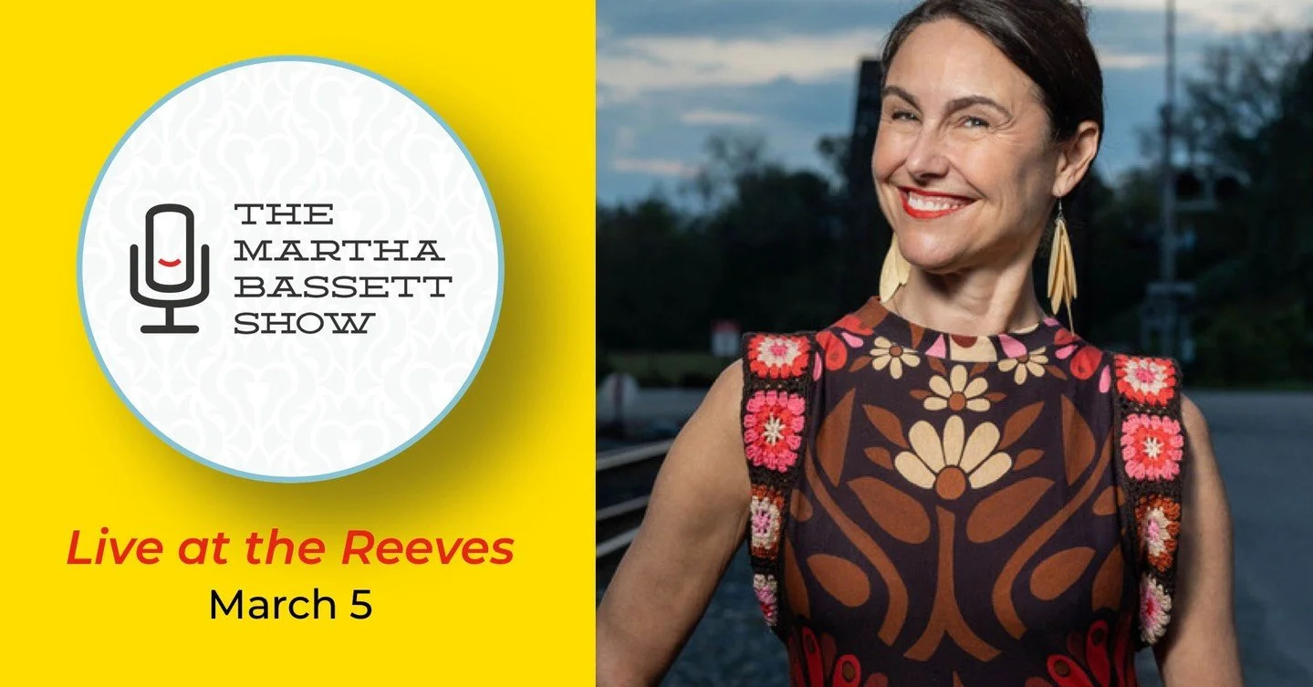 Tonight, y'all! 7 PM, live from the Reeves Theater in beautiful downtown Elkin, NC! Head to YouTube and get notified, or come down to the Reeves for the live show.
ㅤ
Tune in to the Season 9 opener of The Martha Bassett Show with Abigail Dowd , Blue C