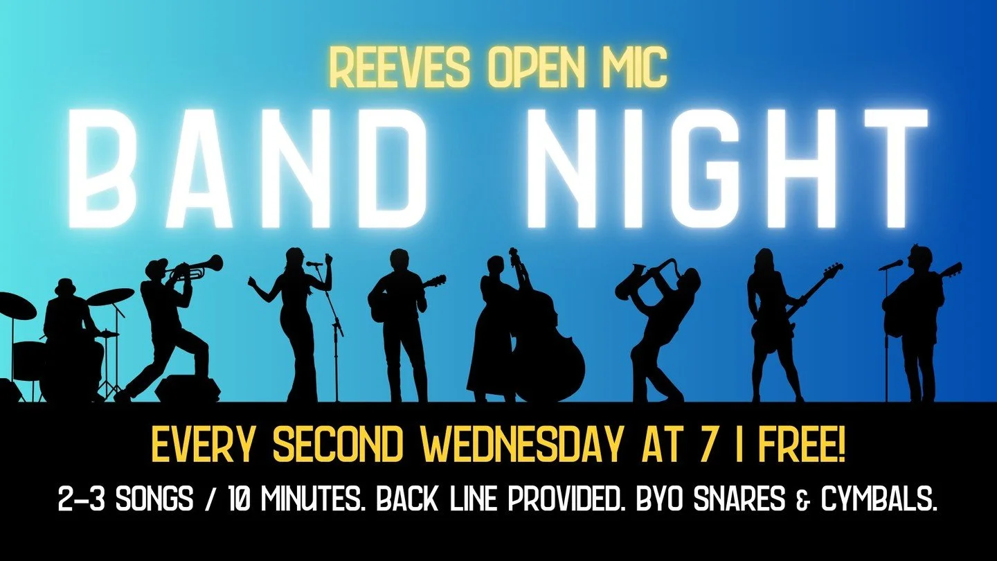 Calling all bands!
ㅤ
Every second Wednesday (including this Wednesday, March 11), our Reeves Open Mic becomes a Band Night, and we feature local and regional talent who want a chance to perform on our stage. 
ㅤ
Your group gets to have 2-3 songs, up t