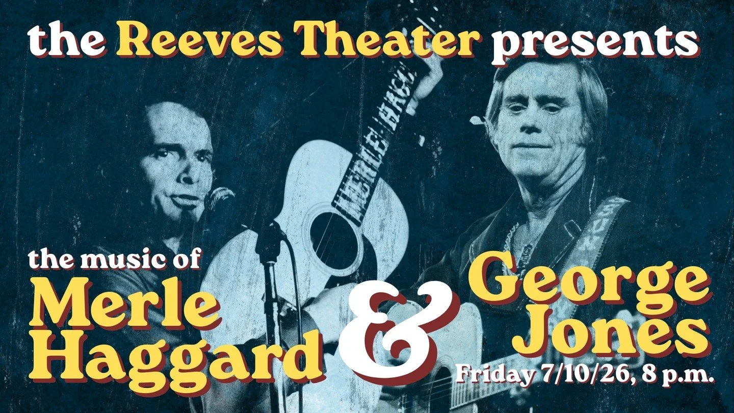 Join us for an incredible tribute to Merle Haggard and George Jones on July 10 featuring some of the Reeves' favorite local talents.
ㅤ
Tickets on sale now at ReevesTheater.com.
ㅤ
#reevestheater #concert #country #tribute