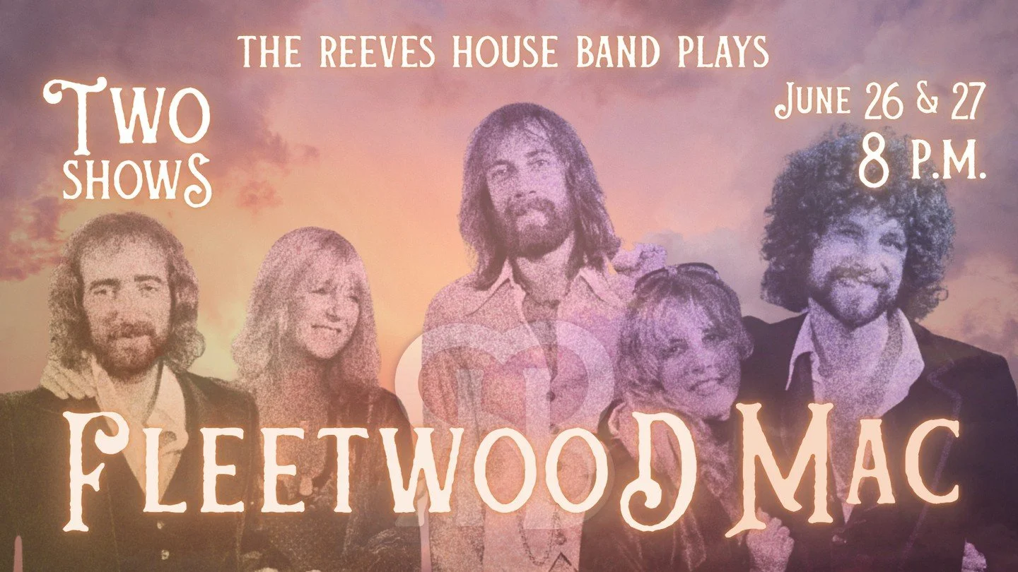 Been down one time, been down two times!
ㅤ
But we are coming back again. You have TWO chances to see the Reeves House Band play Fleetwood Mac. Friday &amp; Saturday, June 26 &amp; 27. Tickets are on sale now at ReevesTheater.com
ㅤ
#reevestheater #elk