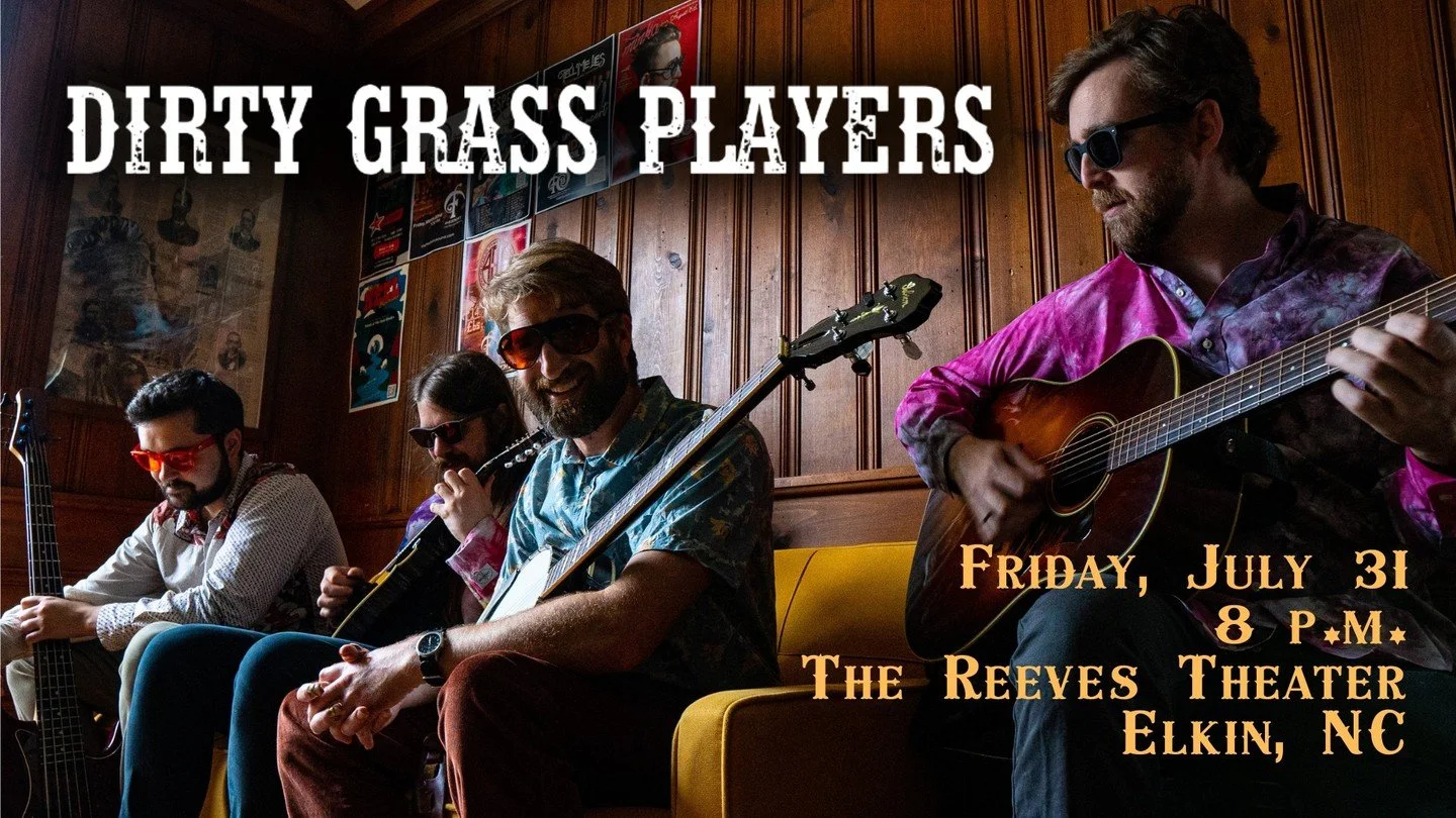 We're thrilled to have the Dirty Grass Players making their Reeves debut on Friday, July 31.
ㅤ
Tickets at ReevesTheater.com, or here: https://vist.ly/54234
ㅤ
#reevestheater #elkinnc #concert #livemusic #smalltownbigsound @dirtygrassplayers