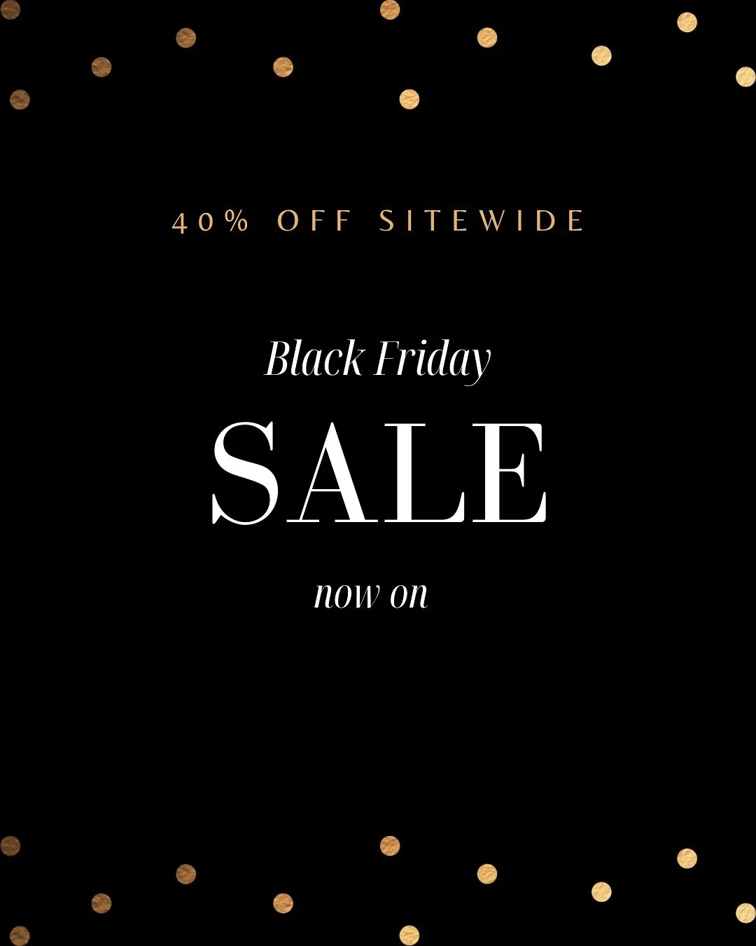 ✨🖤 40% 𝑶𝑭𝑭 𝑺𝑰𝑻𝑬𝑾𝑰𝑫𝑬 🖤✨
𝑩𝑳𝑨𝑪𝑲 𝑭𝑹𝑰𝑫𝑨𝒀 𝑺𝑨𝑳𝑬
The biggest sale of the year is here.
Limited time only.

ancacollection.com