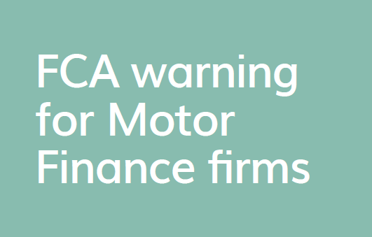 FCA warning for motor finance firms