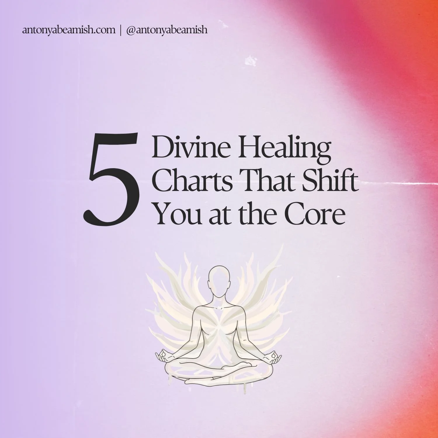 5 Divine Healing Charts That Shift You at the Core