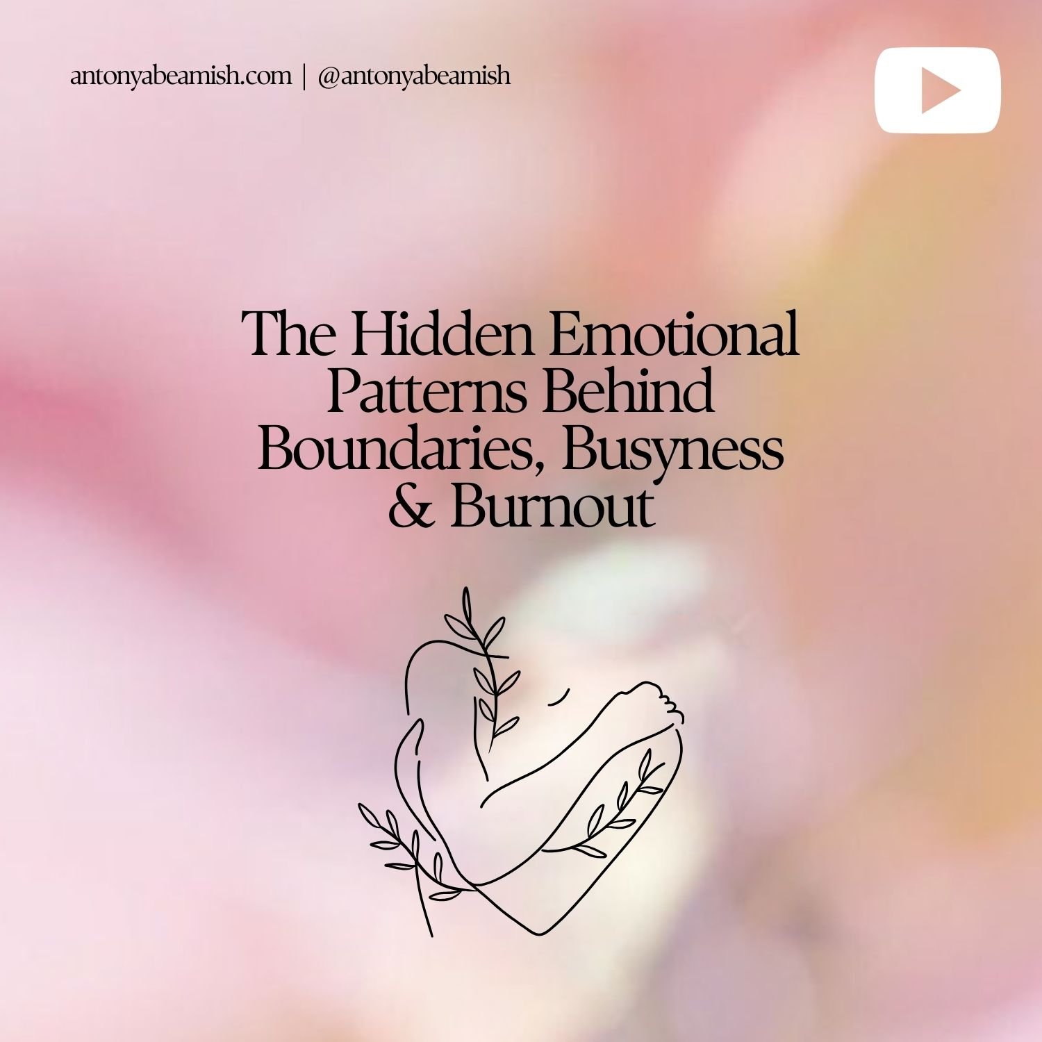 The Hidden Emotional Patterns Behind Boundaries, Busyness and Burnout