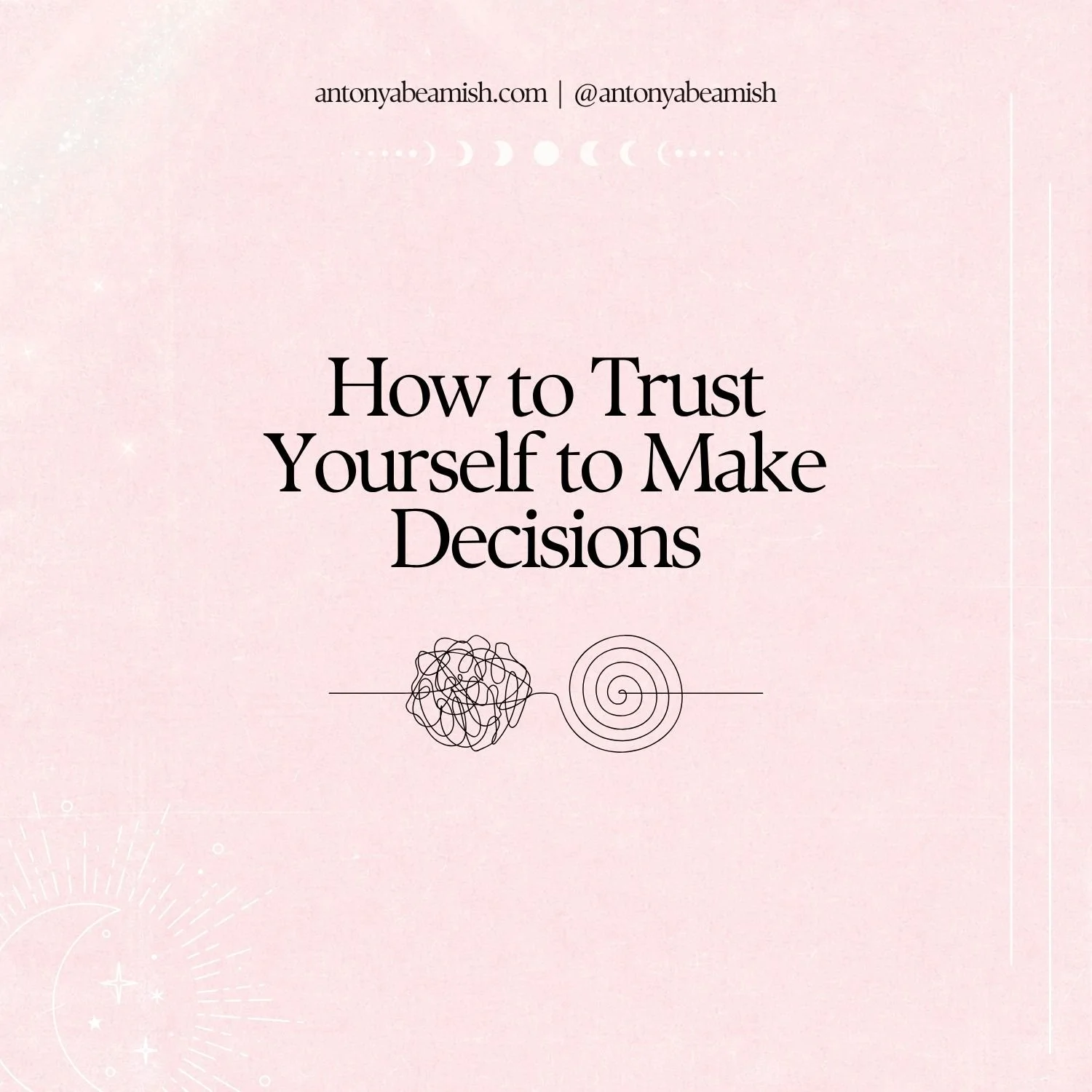 How to Trust Yourself to Make Decisions