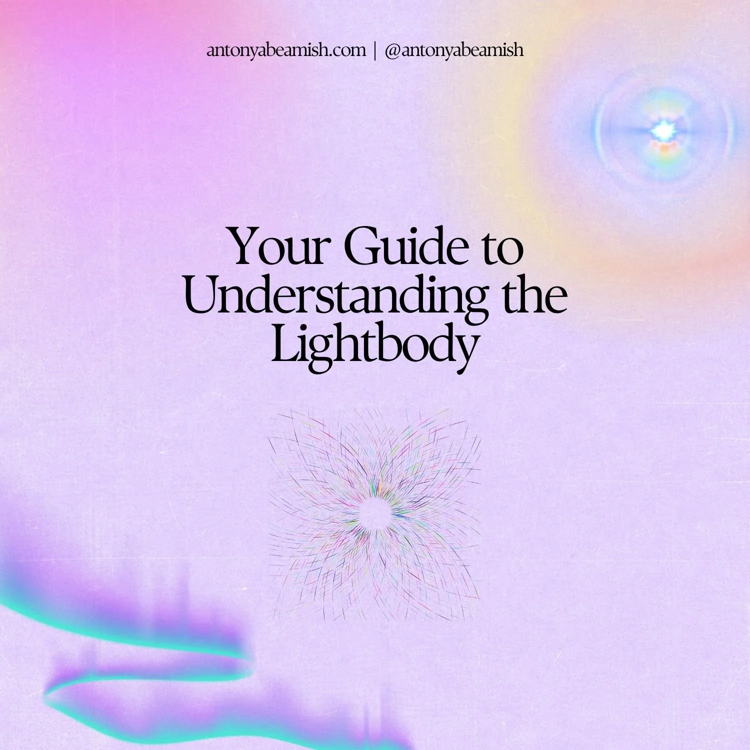 What is Lightbody? A Guide to the Lightbody Sessions