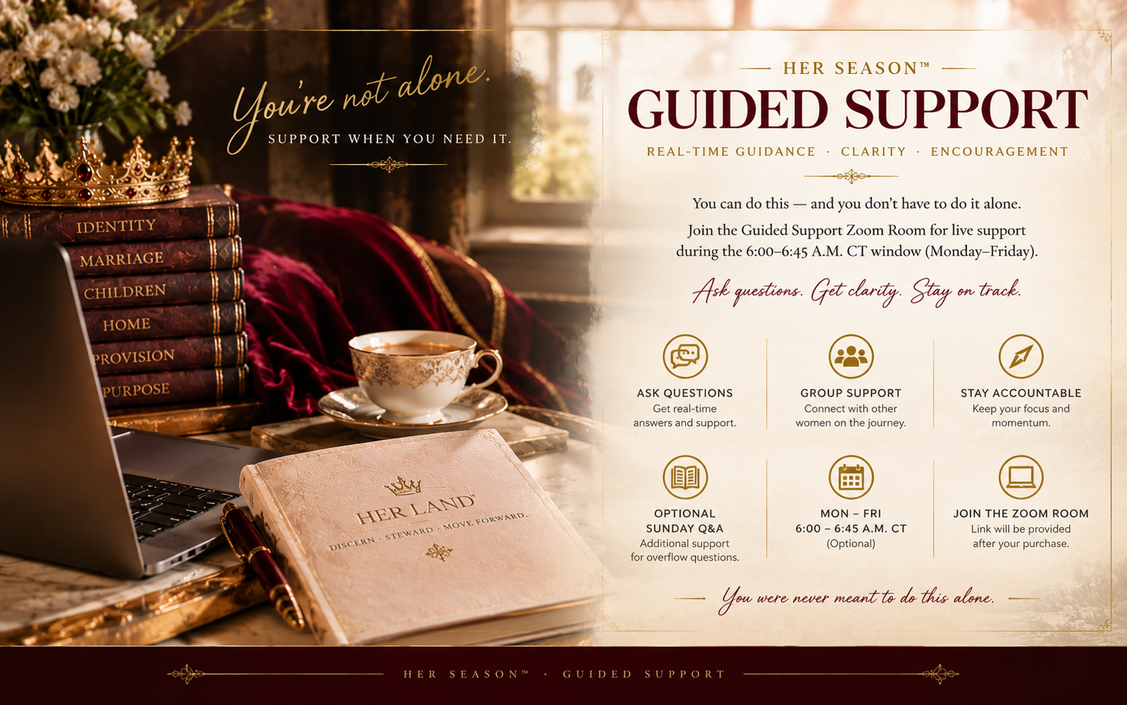 Advertisement for guided support support group with a cozy scene including a stack of books titled 'Identity,' 'Marriage,' 'Children,' 'Home,' 'Provision,' and 'Purpose,' a teacup, a decorative journal titled 'Her Land,' a pen, a laptop, and a crown placed on the books, with flowers in the background.