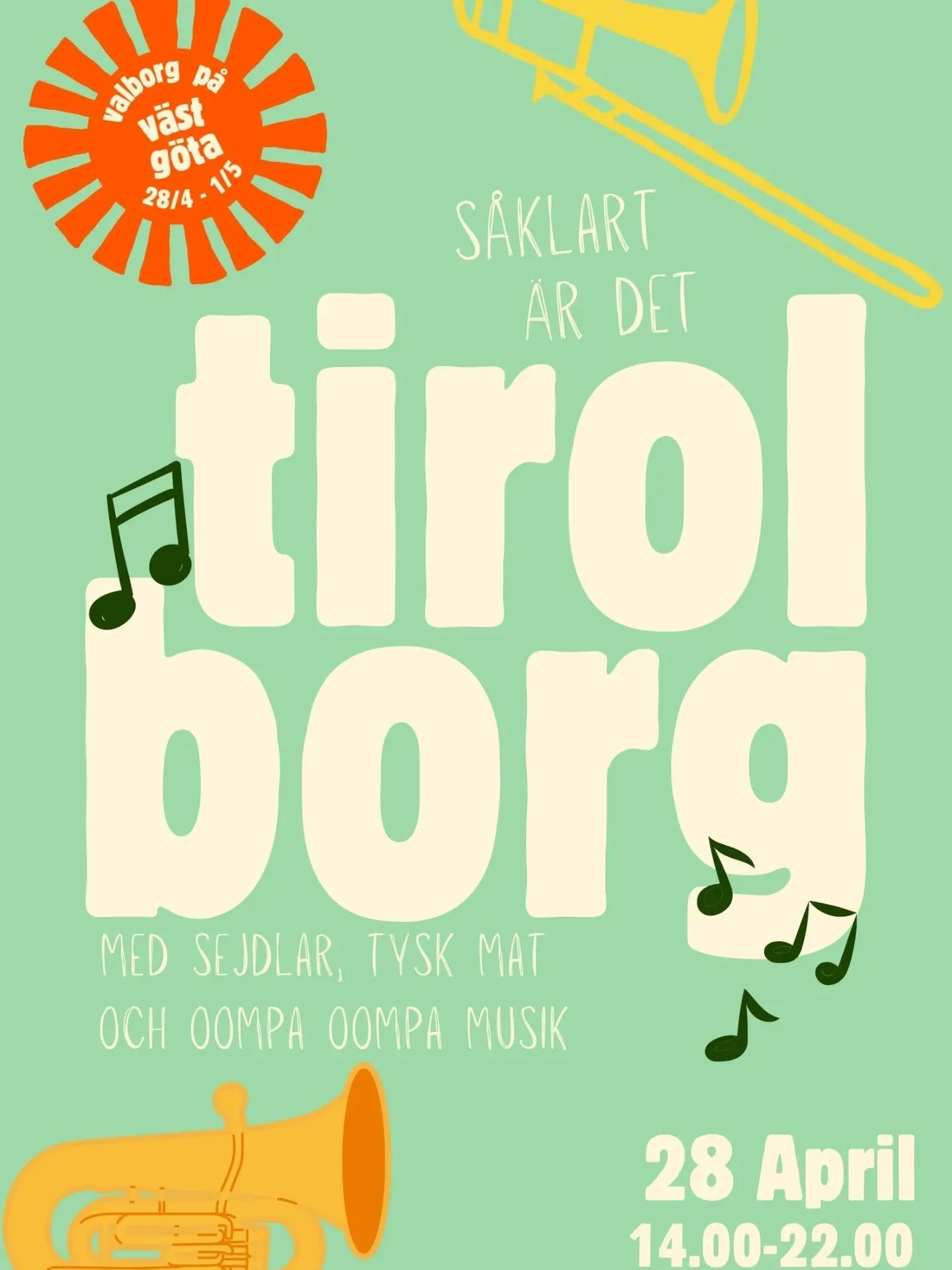 Valborg p&aring; VG!!!!!!!!!
&Auml;ntligen &auml;r det dags igen f&ouml;r &aring;rets h&ouml;jdpunkt, Tirolborg! V&aring;ren &auml;r p&aring; v&auml;g och du f&aring;r &auml;ntligen ta av dig vinterm&ouml;ssan och den varma jackan och s&auml;tta p&ar