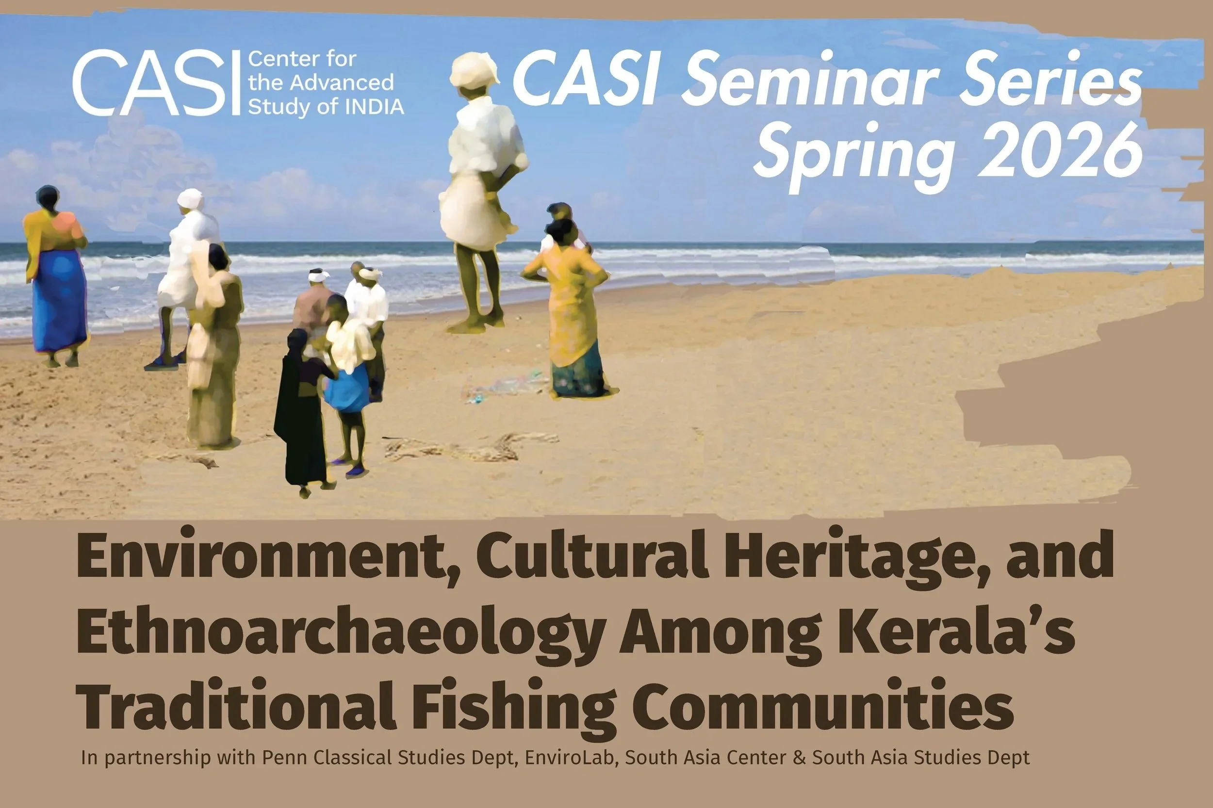 CASI Seminar - Environment, Cultural Heritage, and Ethnoarchaeology Among Kerala's Traditional Fishing Communities