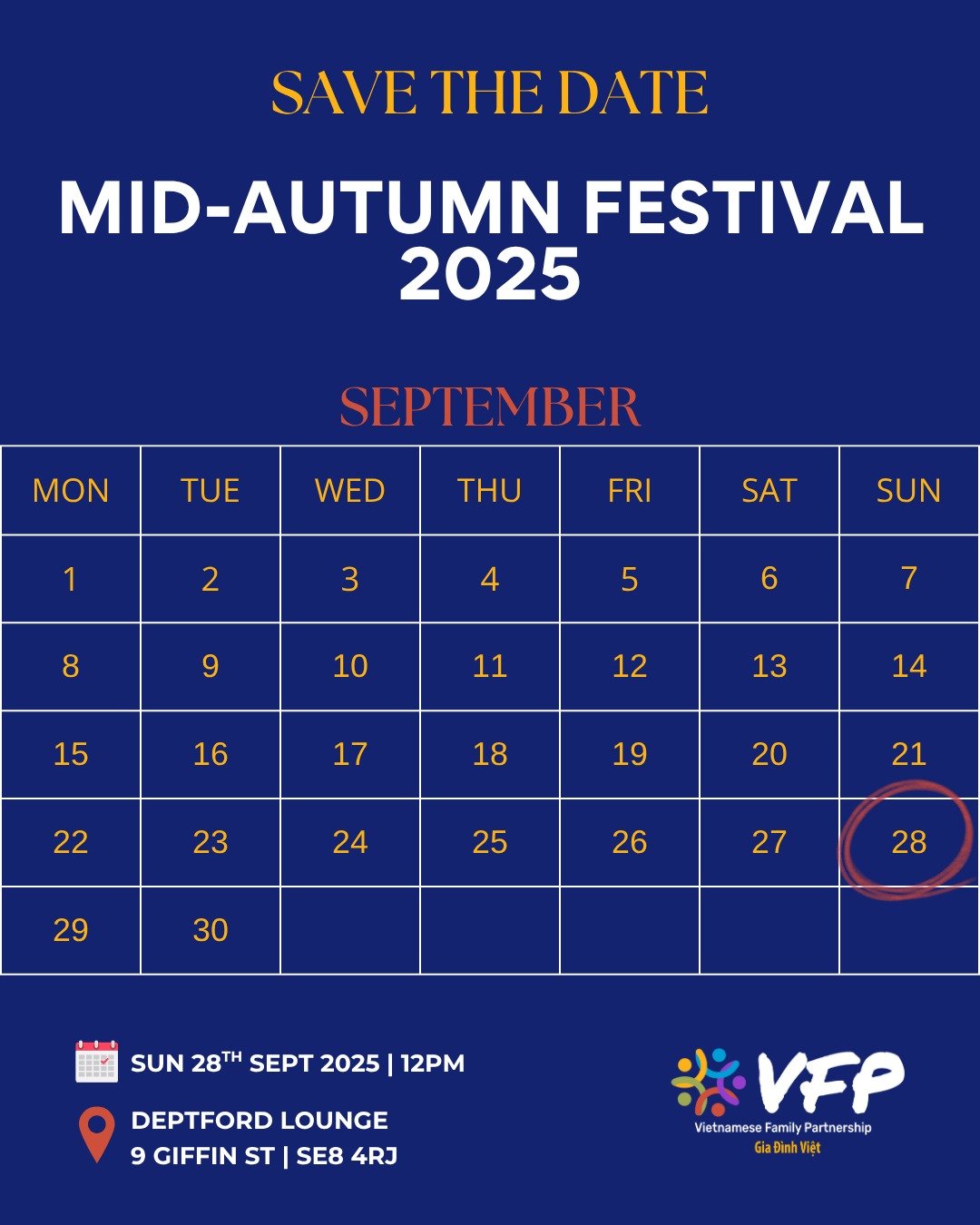🌕 SAVE THE DATE: MID-AUTUMN FESTIVAL 2025 🌕
✨ Join us for an unforgettable celebration of Vietnamese heritage and community! ✨
📅 Date: Sunday, September 28th, 2025
📍 Location: Deptford Lounge, 9 Giffin St, SE8 4RJ
🕛 Time: 12 PM
Join us for an un