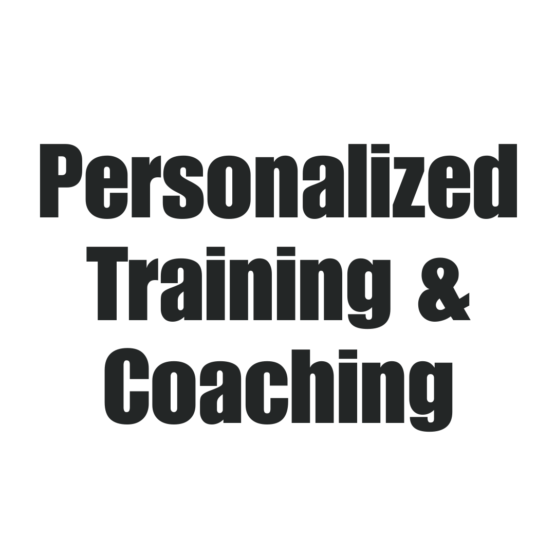 Text on a white background reading "Personalized Training & Coaching" in bold black letters.