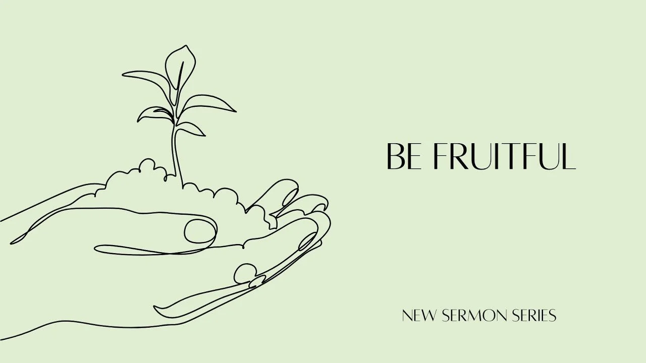 Be Fruitful (Part 2) episode artwork