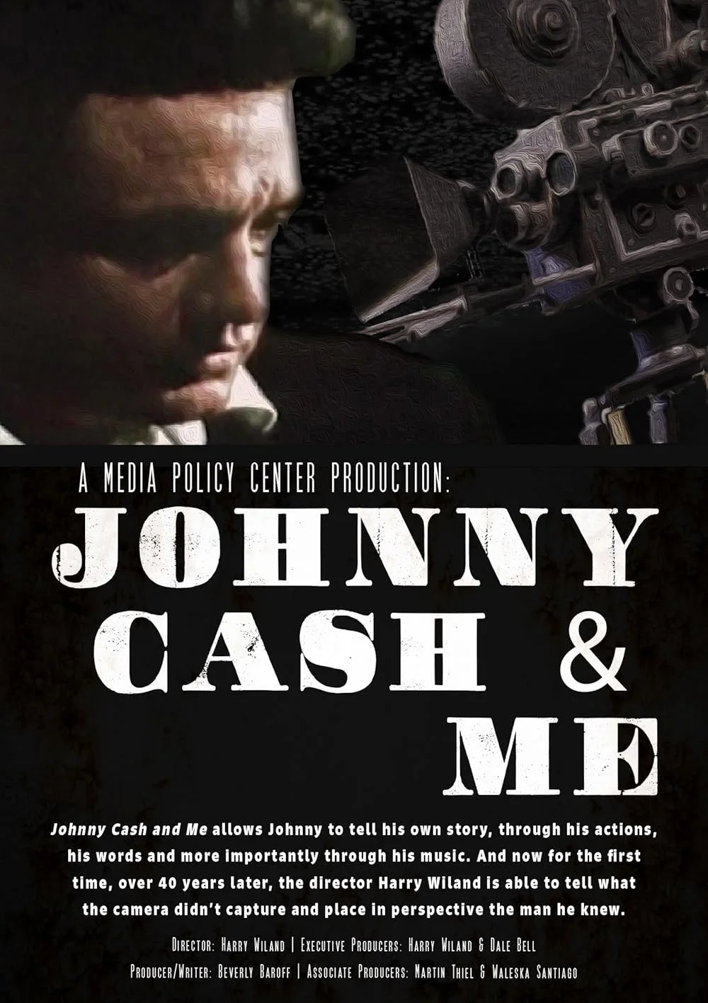 Movie poster for "Johnny Cash & Me," featuring a close-up of Johnny Cash's face looking downward and an image of a camera or film equipment in the background. The poster includes text about the film, its director Harry Wiland, and producers.
