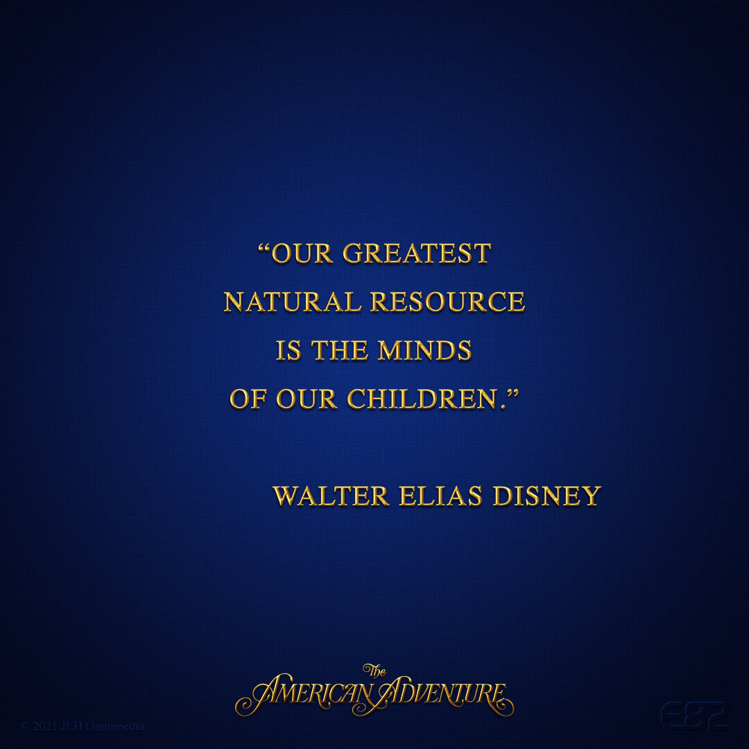 From the Wisdom of Walt Disney