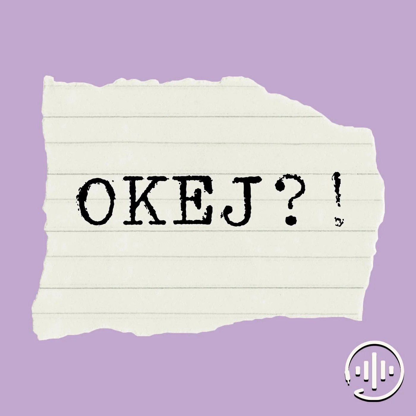 Okej?! podcast artwork