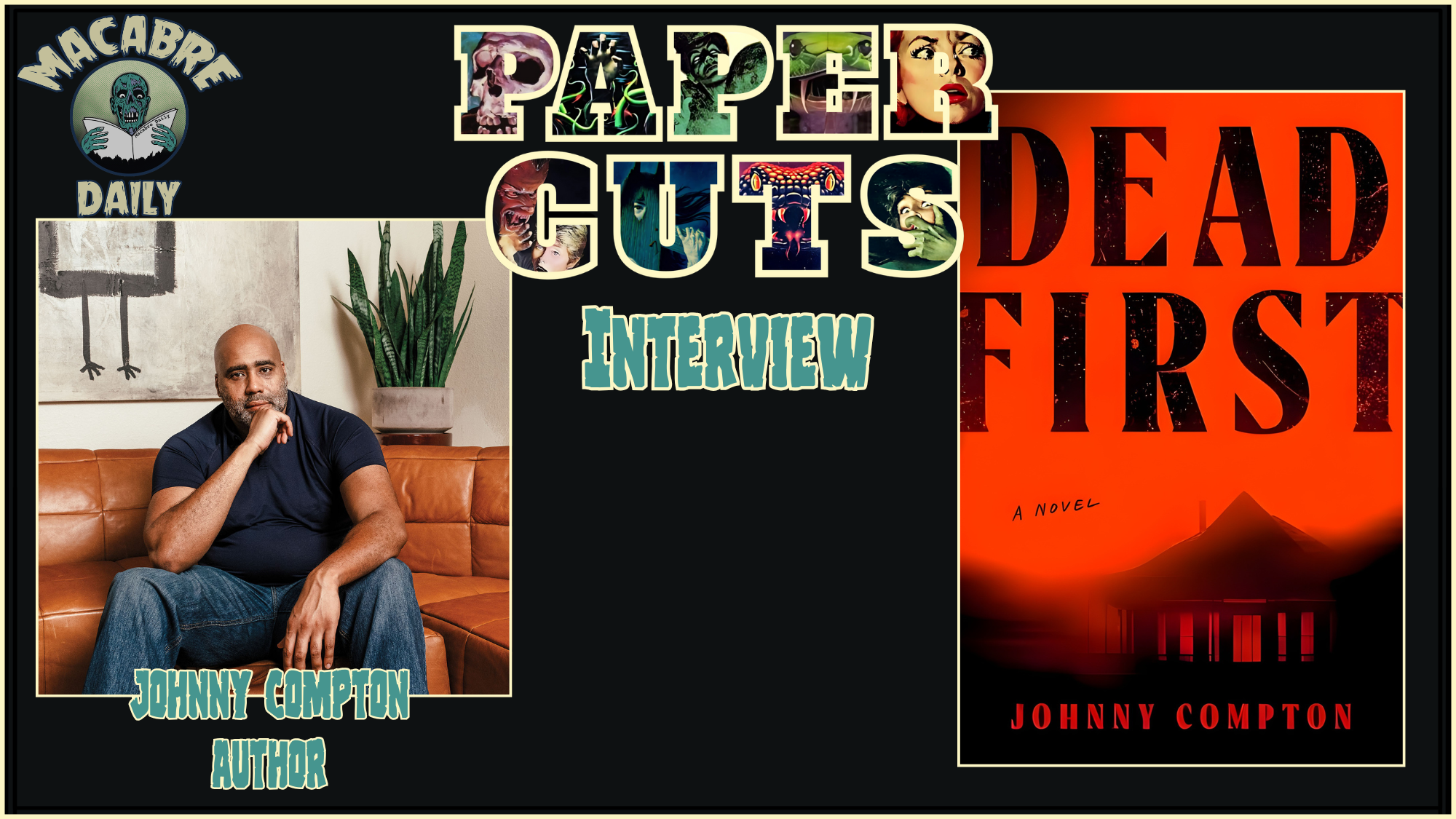 PAPER CUTS: Johnny Compton Talks Noir And The Beauty Of Horror ...