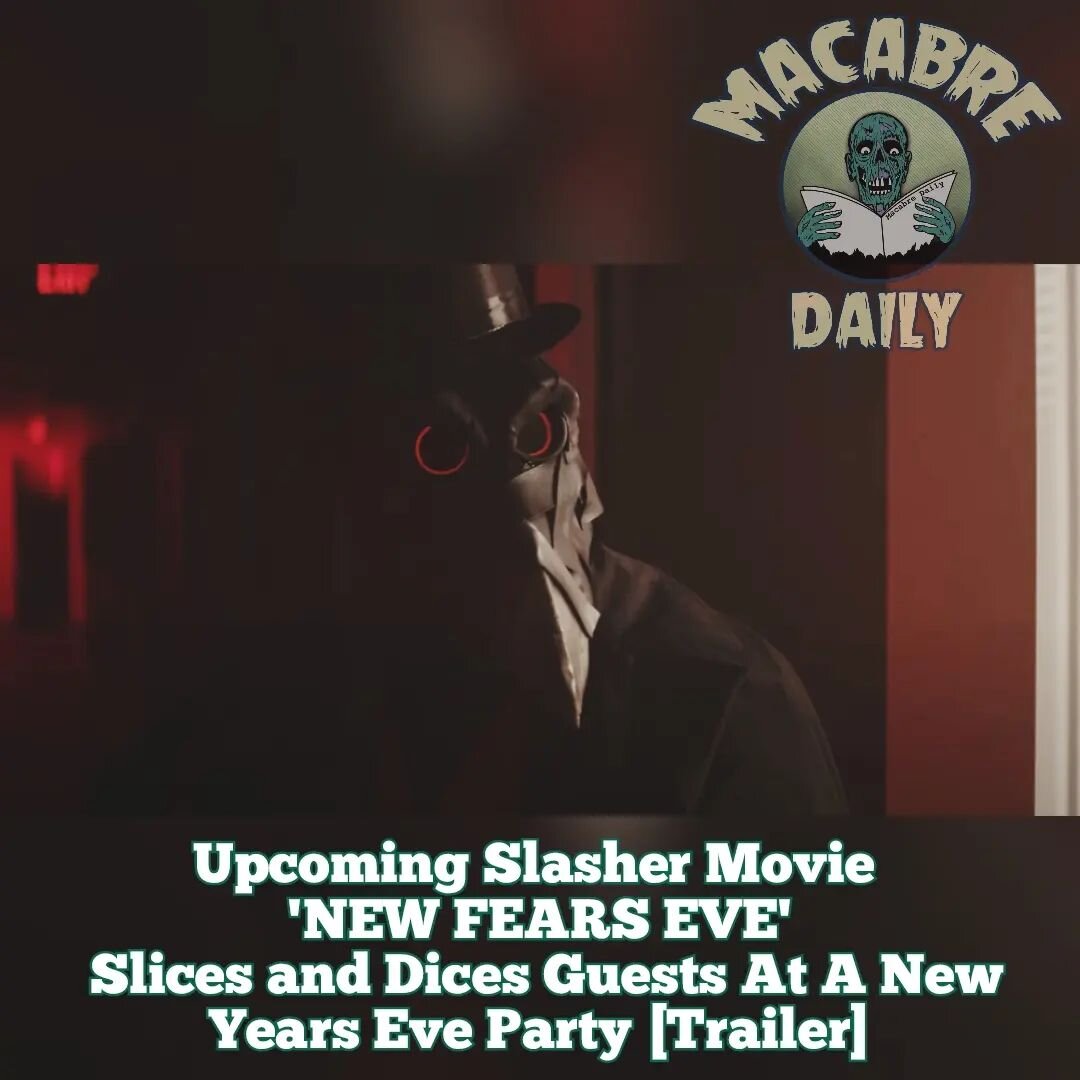 No Holiday Is Safe From Slashers!

Upcoming Slasher Movie 'NEW FEARS EVE' Slices and Dices Guests At A New Years Eve Party [Trailer]

Check out the trailer at Macabredaily.com (Link in Stories)