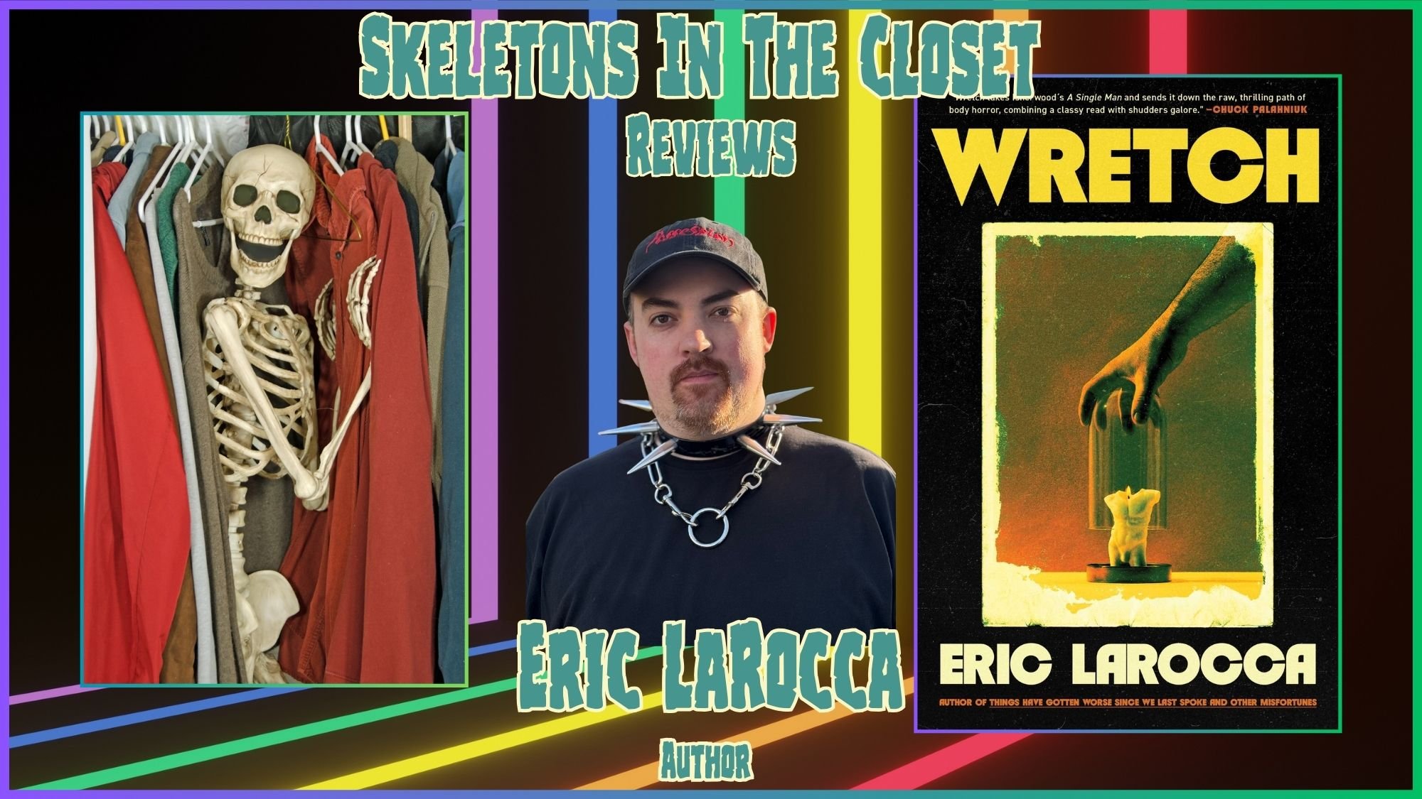 Skeletons In The Closet: Eric LaRocca’s “Wretch” Explores The Sweet ...