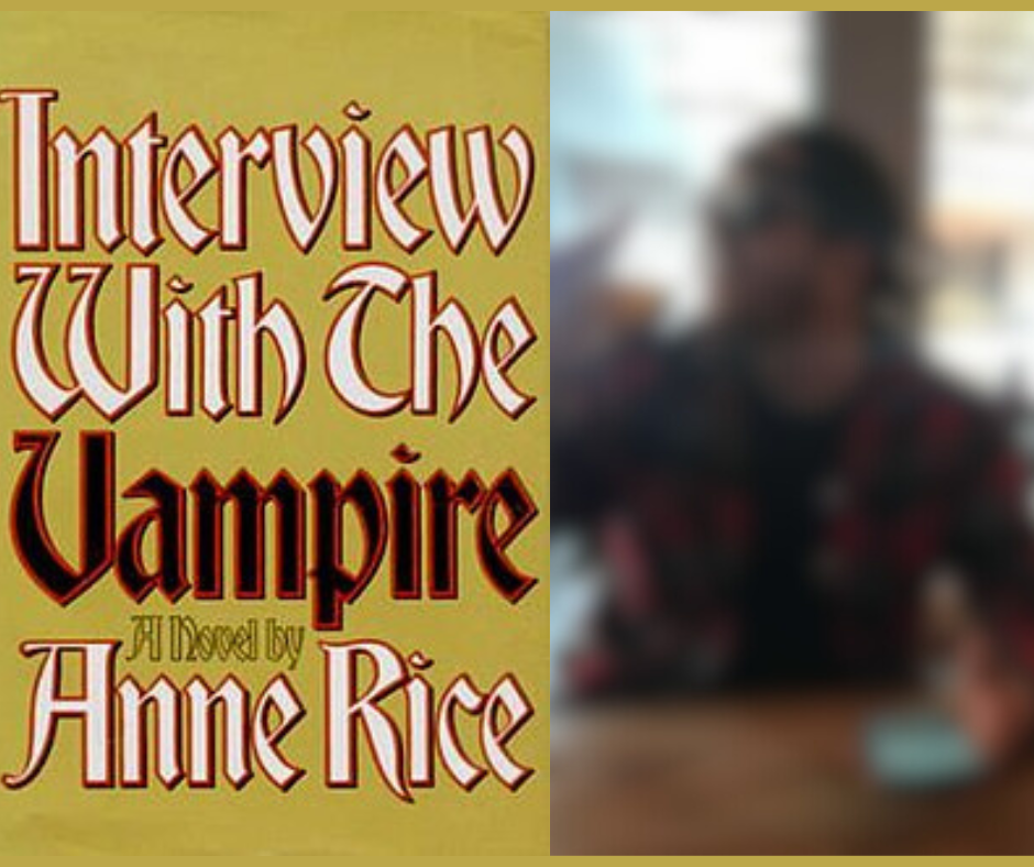Macabre's Favs: Interview With The Vampire by Anne Rice — Macabre Daily