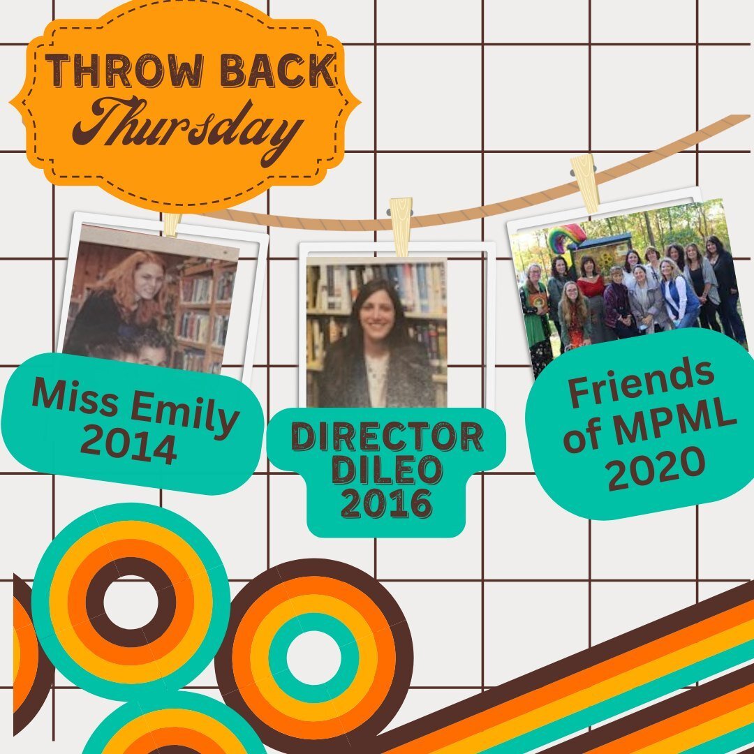 Throwback Thursday:⁠
-Miss Emily became our Children's Librarian in 2014 - hooray!⁠
-Director Dileo re-joined the library (formerly our Children's Librarian) as the Director in 2016 - hooray!⁠
-Vivian Mattessich is celebrating 20 years with the MPML-