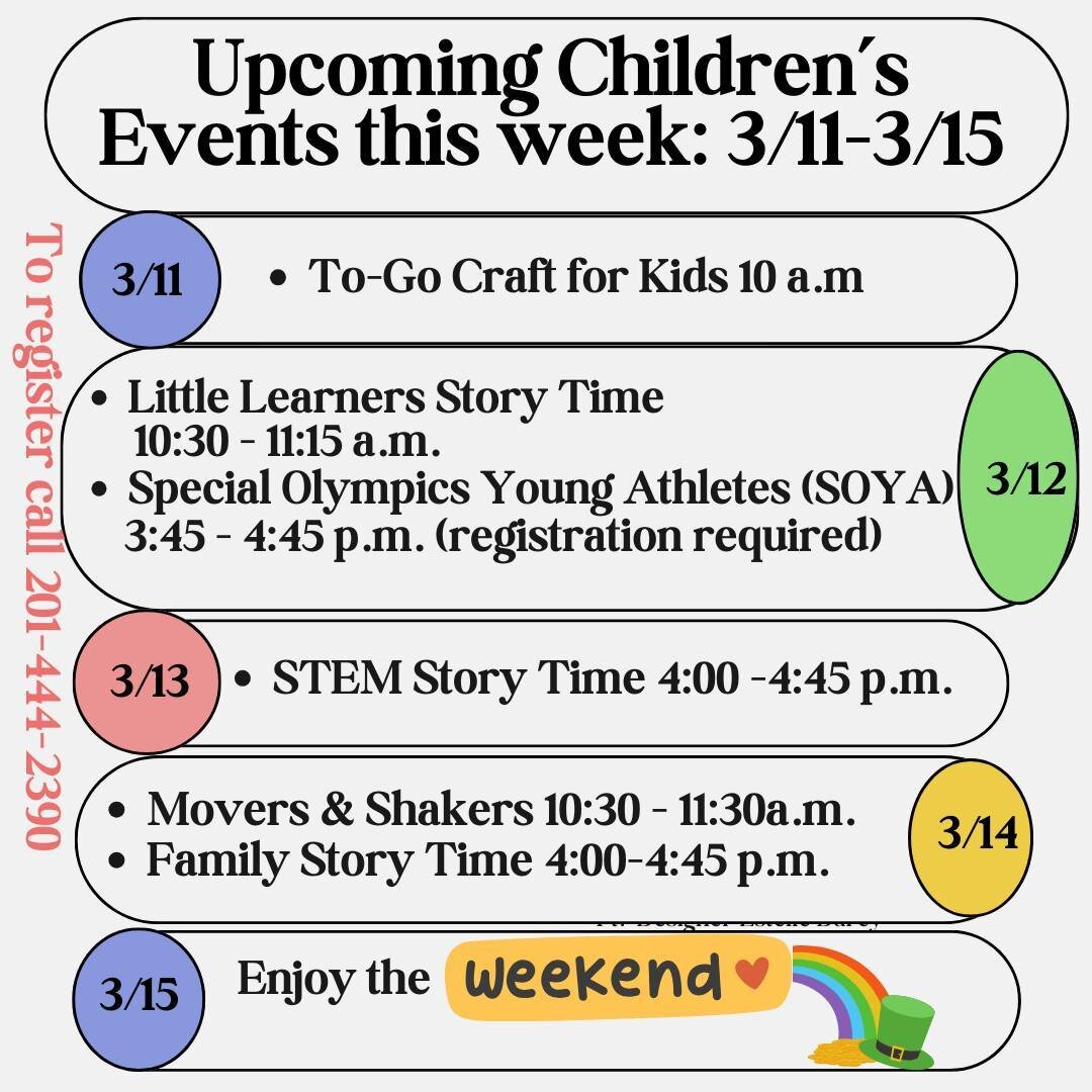 This week's Children's Events:⁠
Monday: To-Go Craft ⁠
Tuesday: Little Learners Story Time &amp; Special Olympics Young Athletes⁠
Wednesday: Stem Story Time⁠
Thursday: Movers &amp; Shakers &amp; Family Story Time⁠
Friday: Enjoy the weekend!