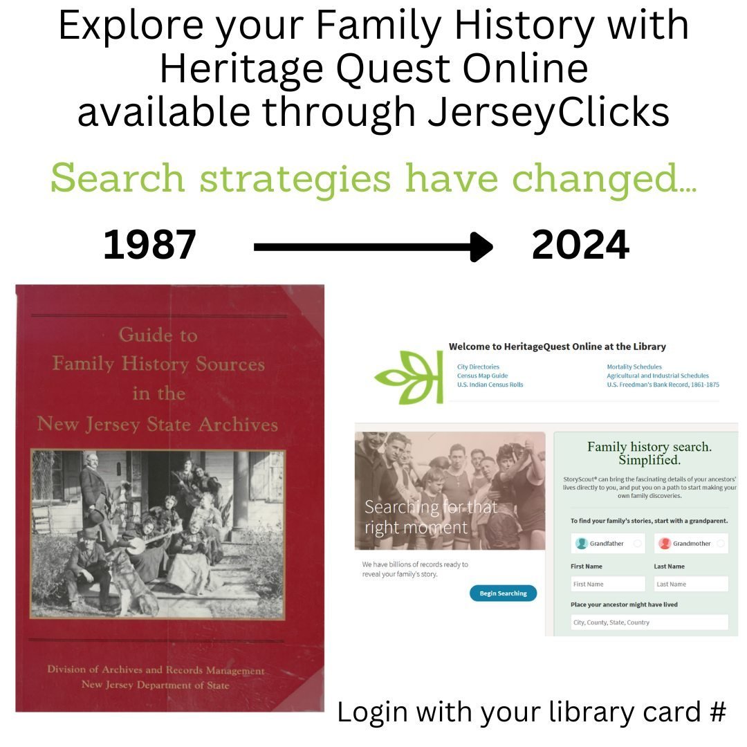 Take some time to check out the many resources available to you through New Jersey State Library's JerseyClicks. Heritage Quest Online is one of many databases you can explore. Select JerseyClicks  from the lower left side of the BCCLS homepage, scro