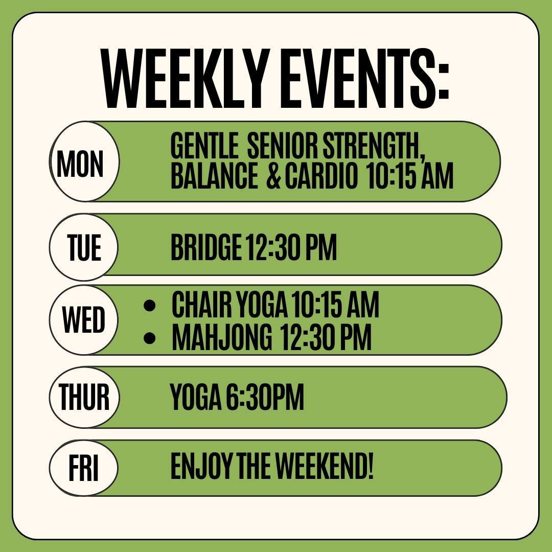 Check out our weekly programs! Please note the Yoga classes and Gentle Senior Strength, Balance &amp; Cardio require advance registration, and a $10 donation is suggested for the instructor.