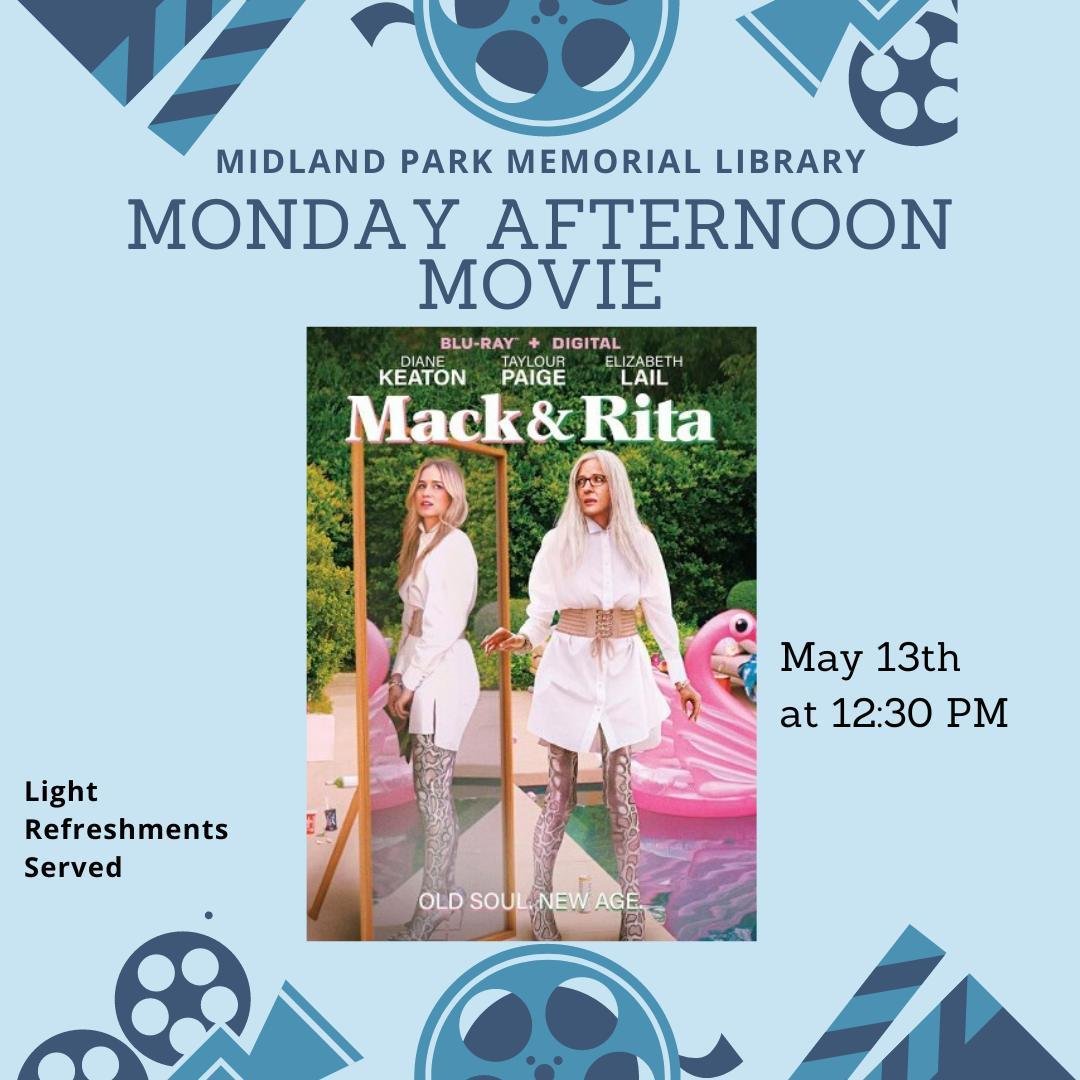 Please note the new day for the Afternoon Movie:⁠
MONDAY, May 13th at 12:30 PM⁠
Showing: MACK &amp; RITA⁠
Light refreshments served.